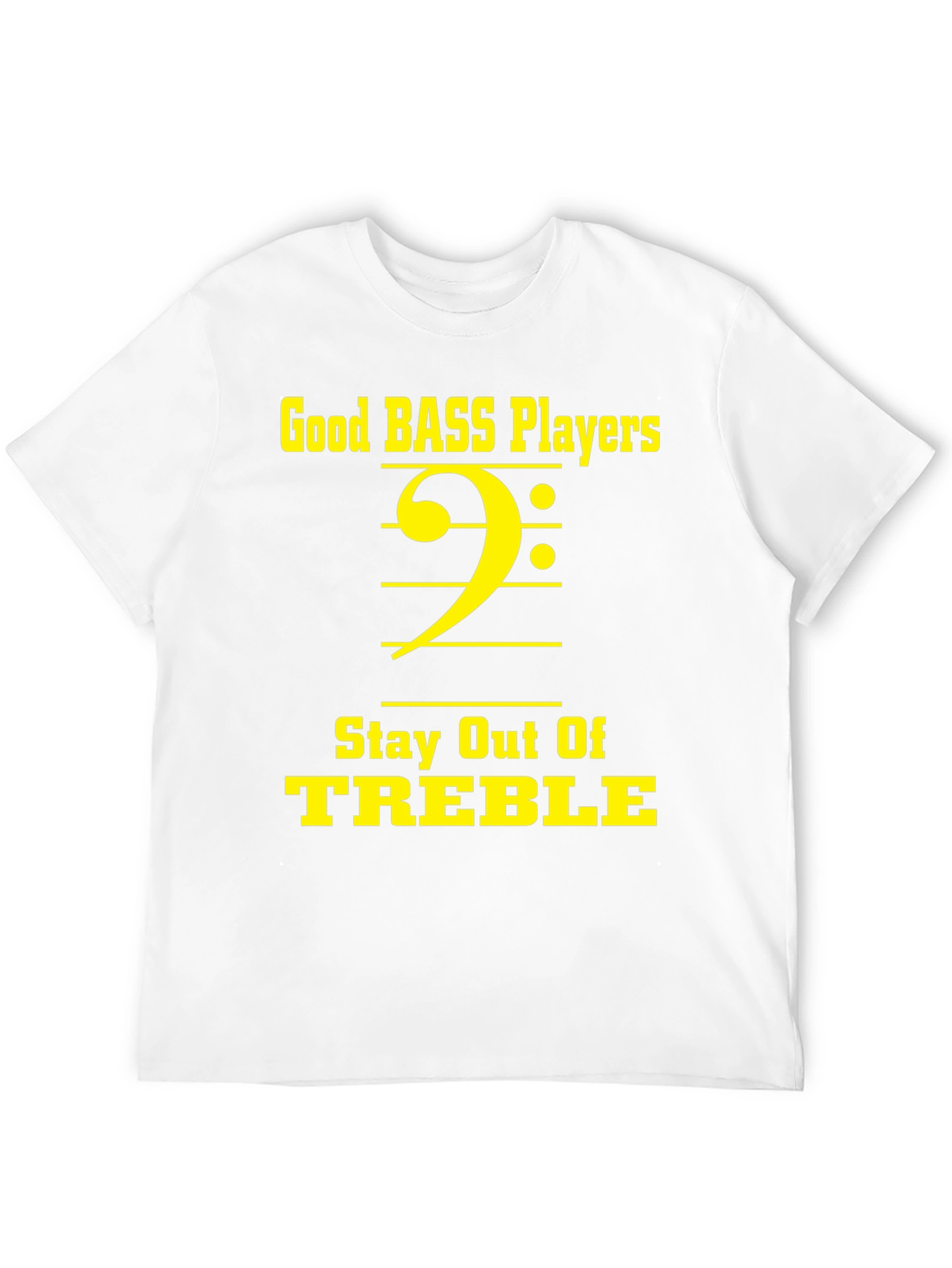 Good Bass Players T-Shirt - Music Lover Tee