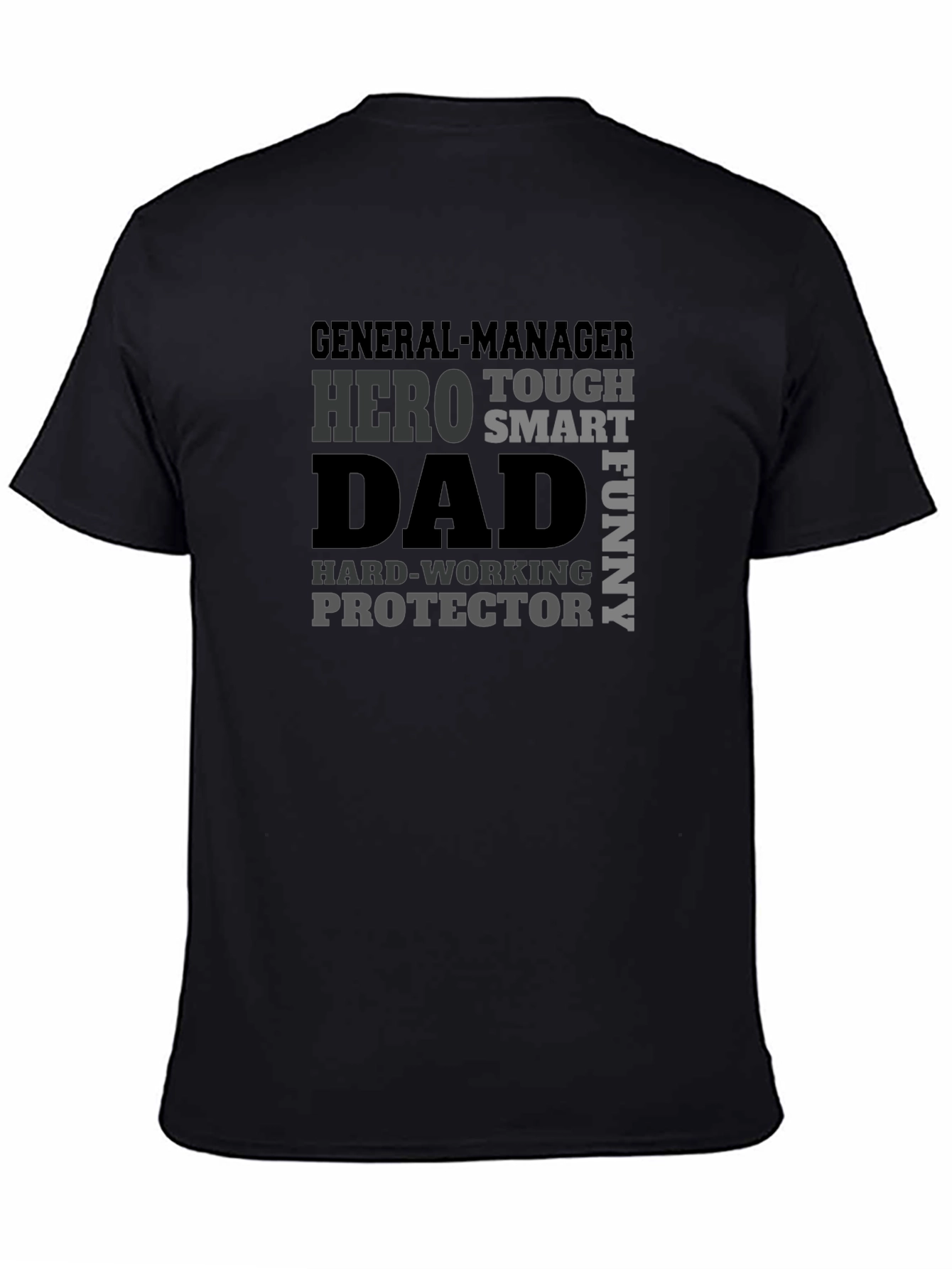 Dad Hero General Manager Black T-Shirt
