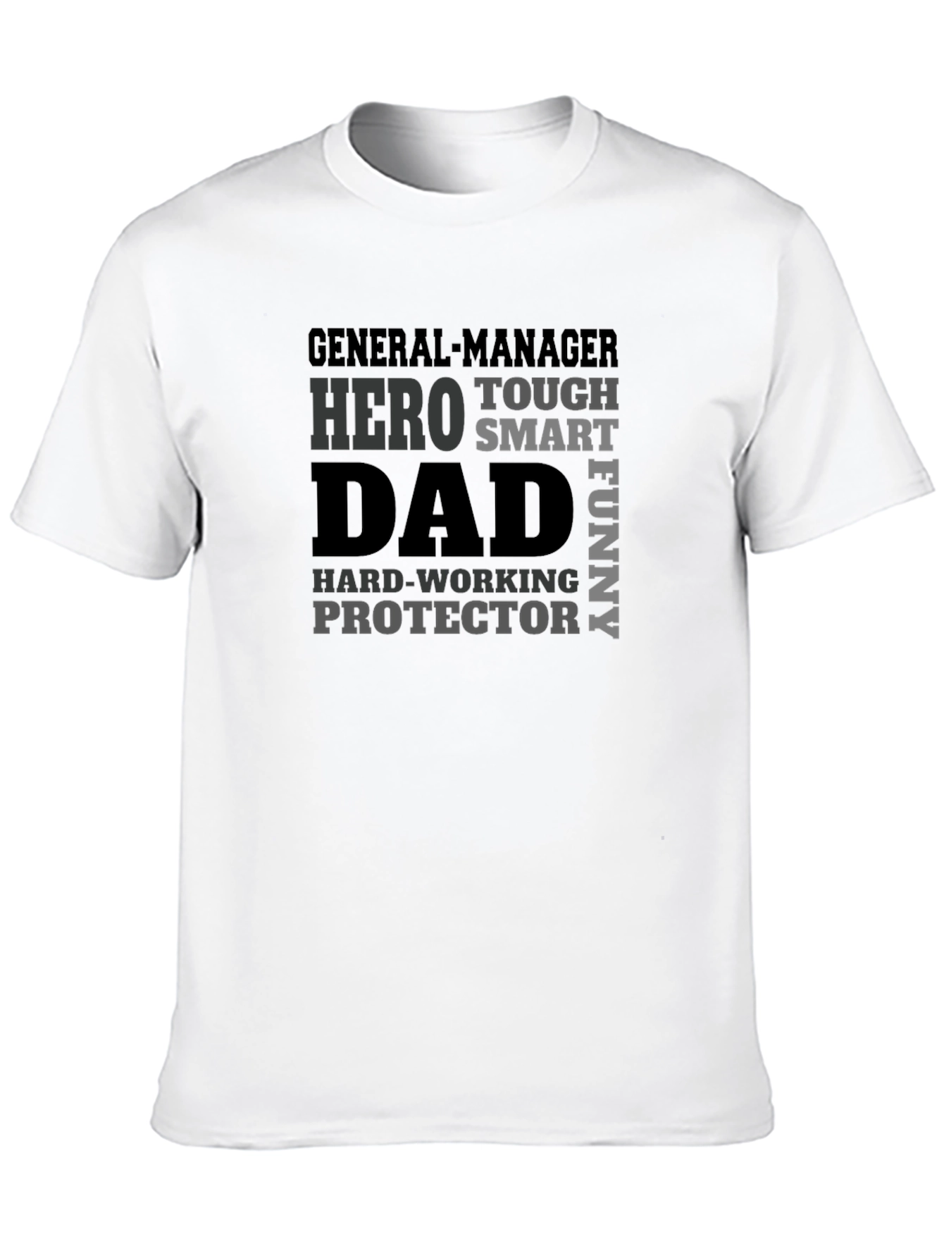 Dad Hero General Manager Black T-Shirt