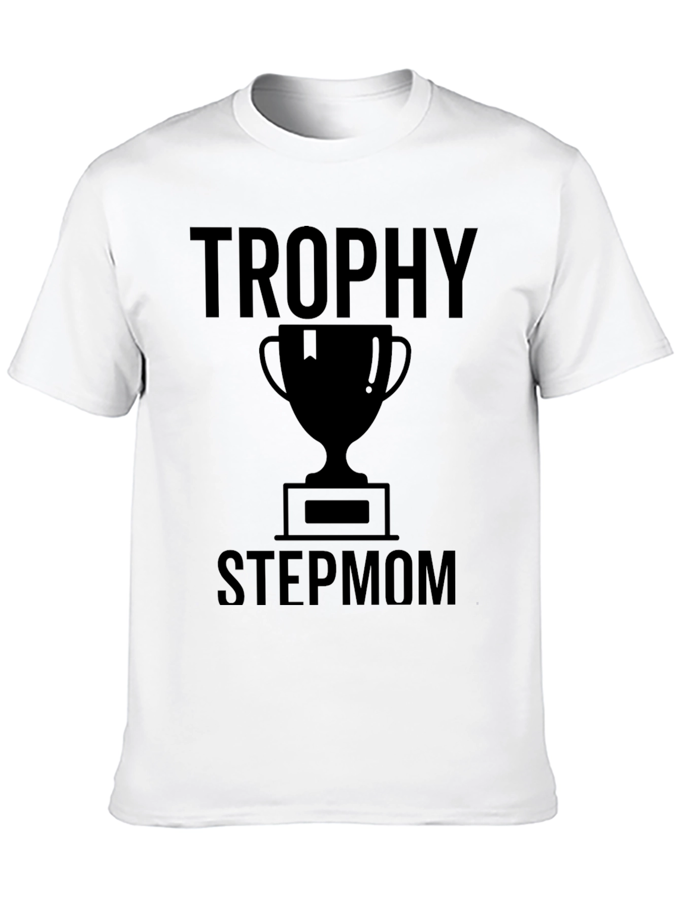 Trophy Stepmom Graphic T-Shirt - Black