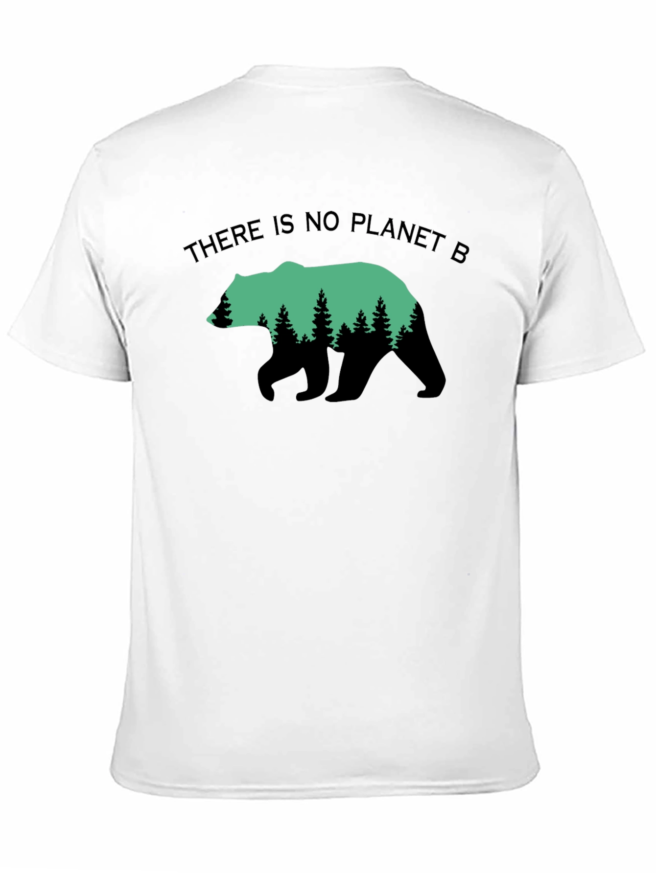 Eco Bear T-Shirt - There is no Planet B