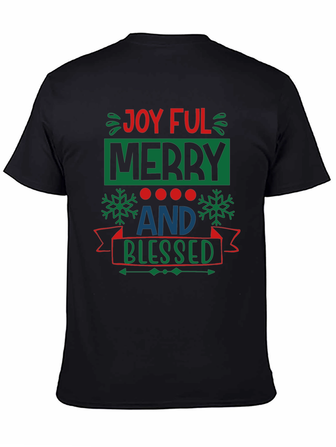 Joyful Merry & Blessed Holiday T-Shirt
