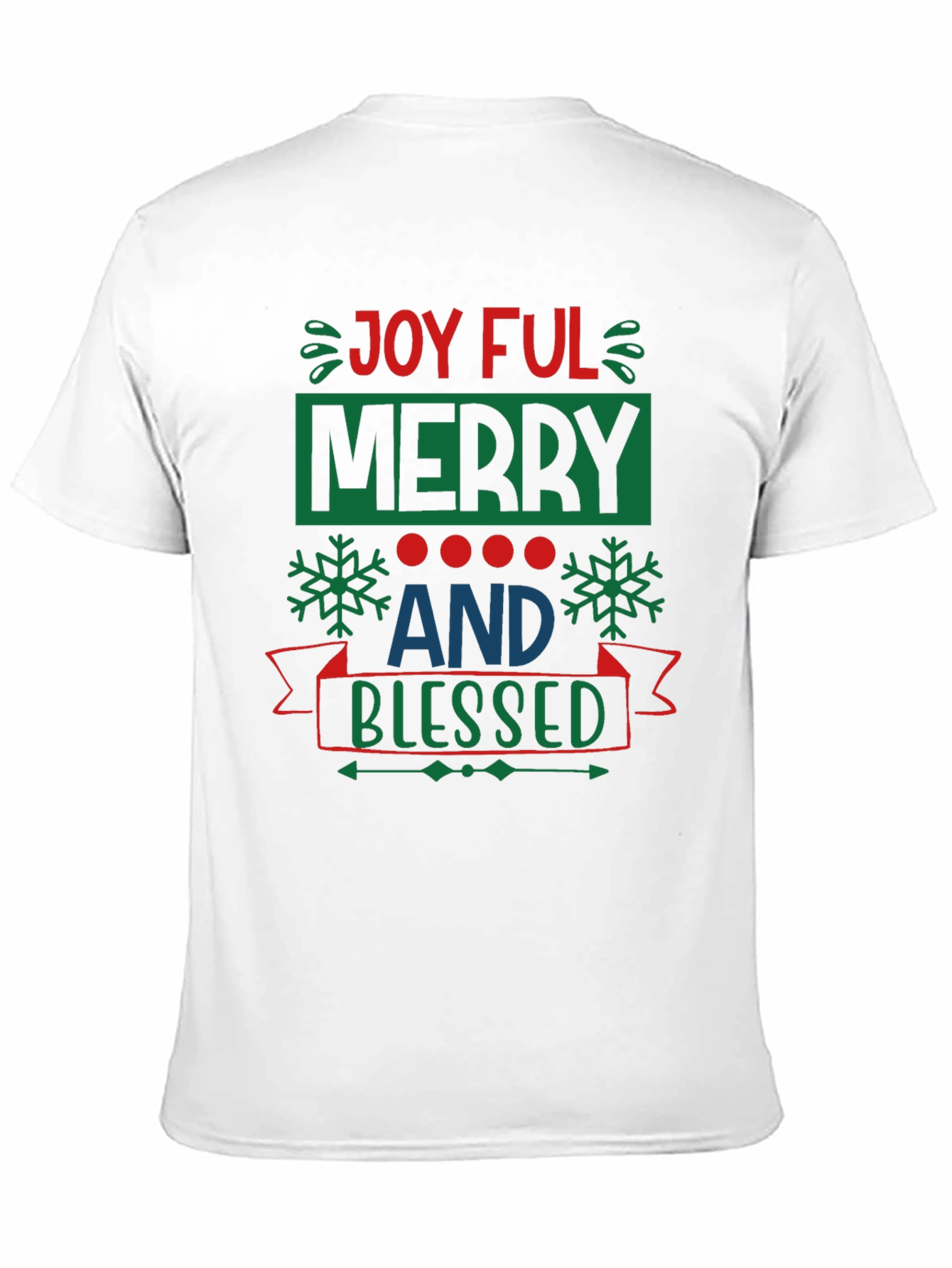 Joyful Merry & Blessed Holiday T-Shirt