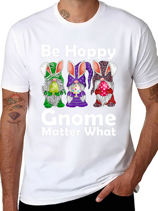 Be Hoppy Gnome Easter T-Shirt