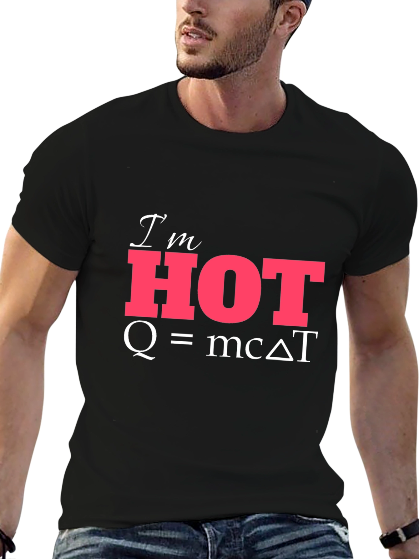 Im Hot Physics Formula T-Shirt