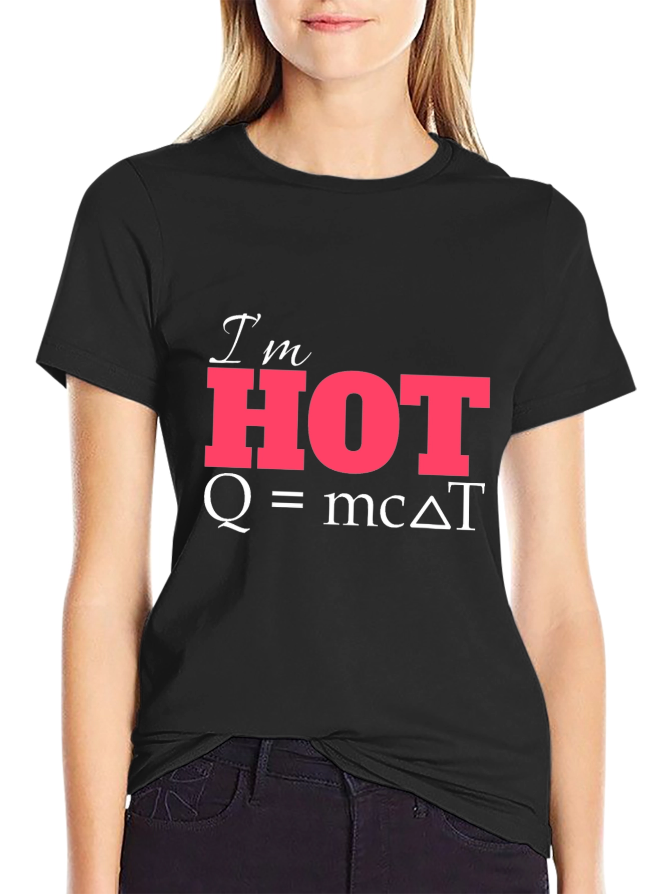 Im Hot Physics Formula T-Shirt