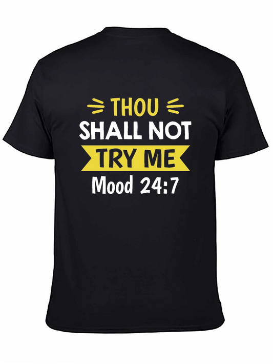 Thou Shall Not Try Me T-Shirt - Funny Slogan Tee