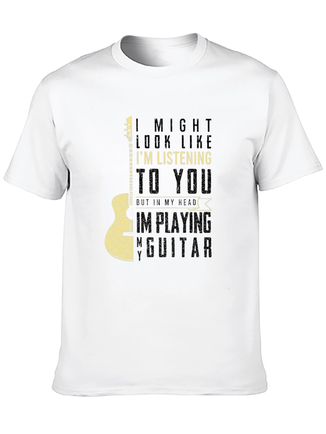Guitar T-Shirt - Musician Humor Tee