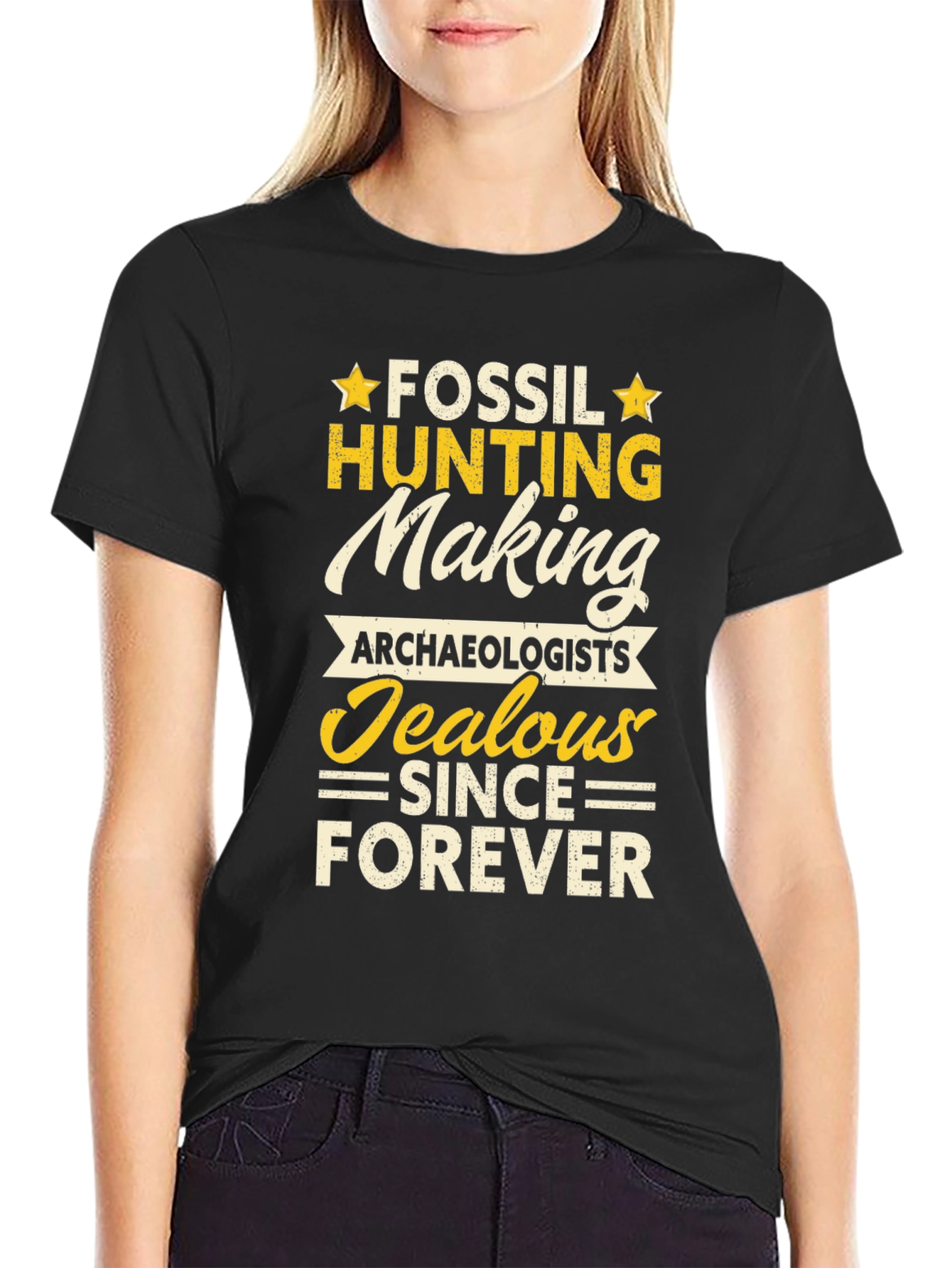 Fossil Hunting T-Shirt: Archaeologists Jealous Forever