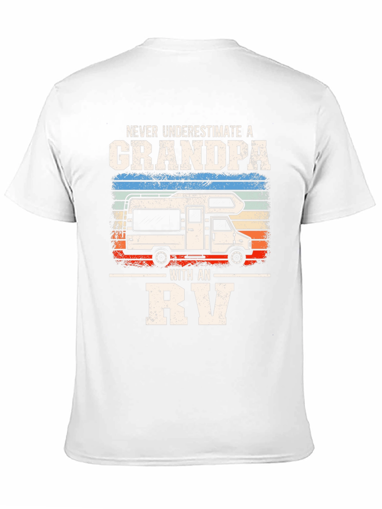 Grandpa RV T-Shirt: Never Underestimate