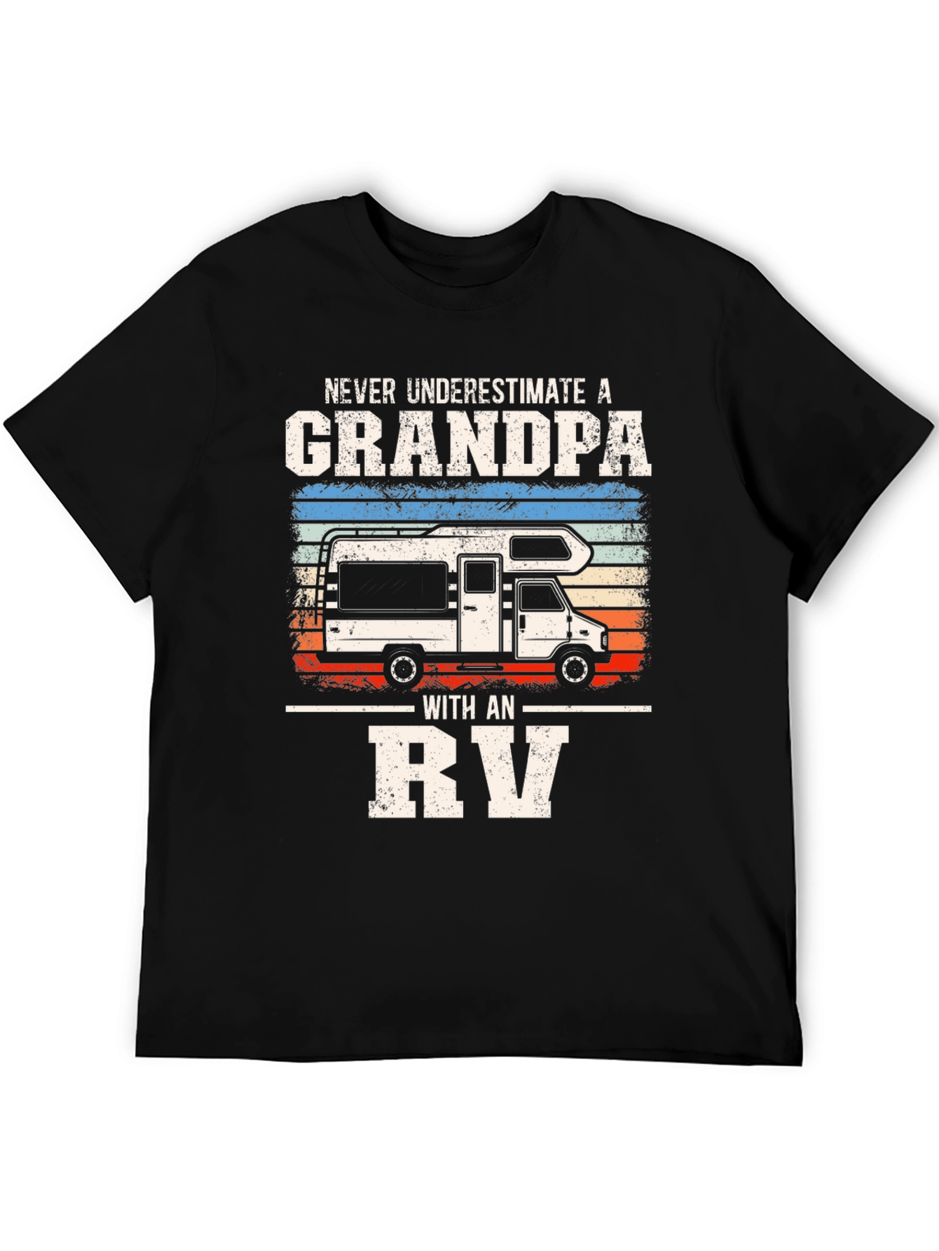 Grandpa RV T-Shirt: Never Underestimate