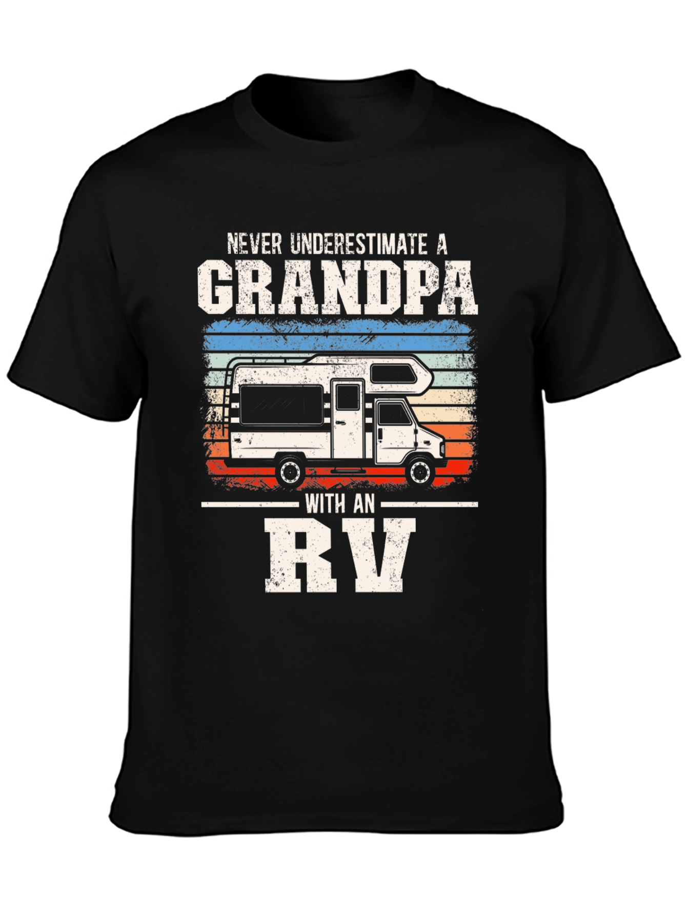 Grandpa RV T-Shirt: Never Underestimate
