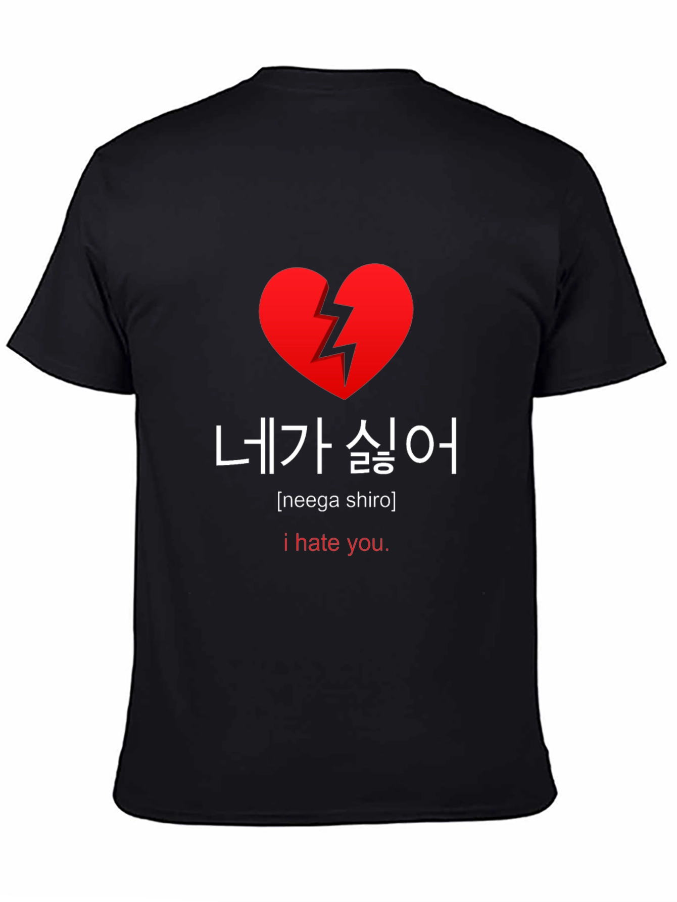 Broken Heart I Hate You Korean Phrase T-Shirt