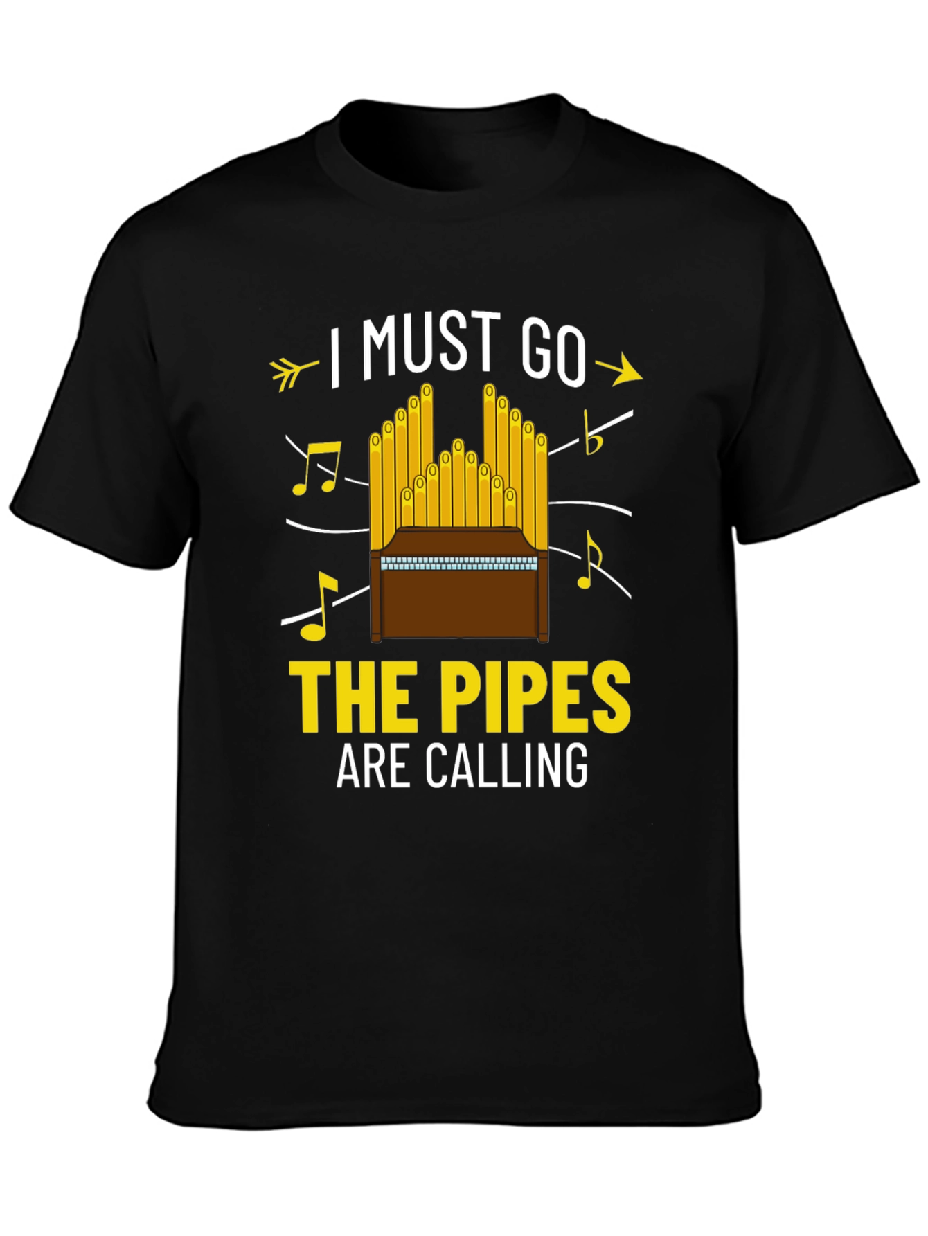 I Must Go The Pipes Are Calling T-Shirt