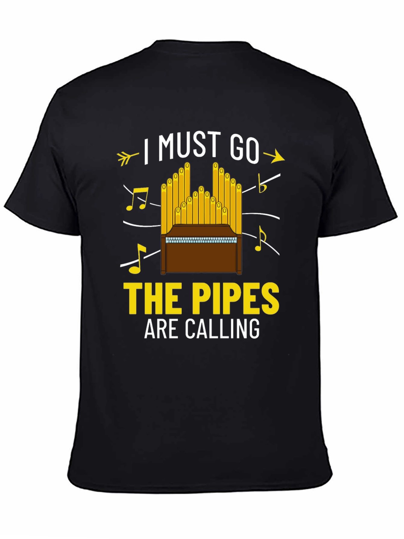 I Must Go The Pipes Are Calling T-Shirt