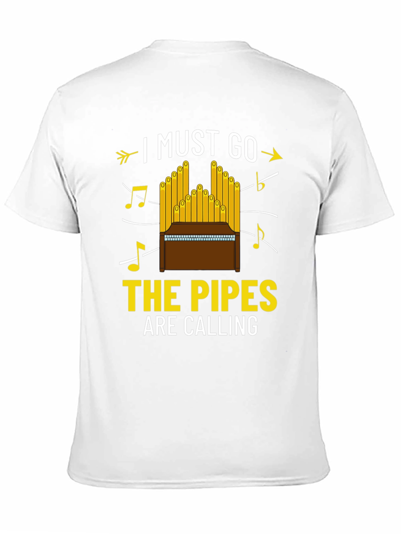 I Must Go The Pipes Are Calling T-Shirt