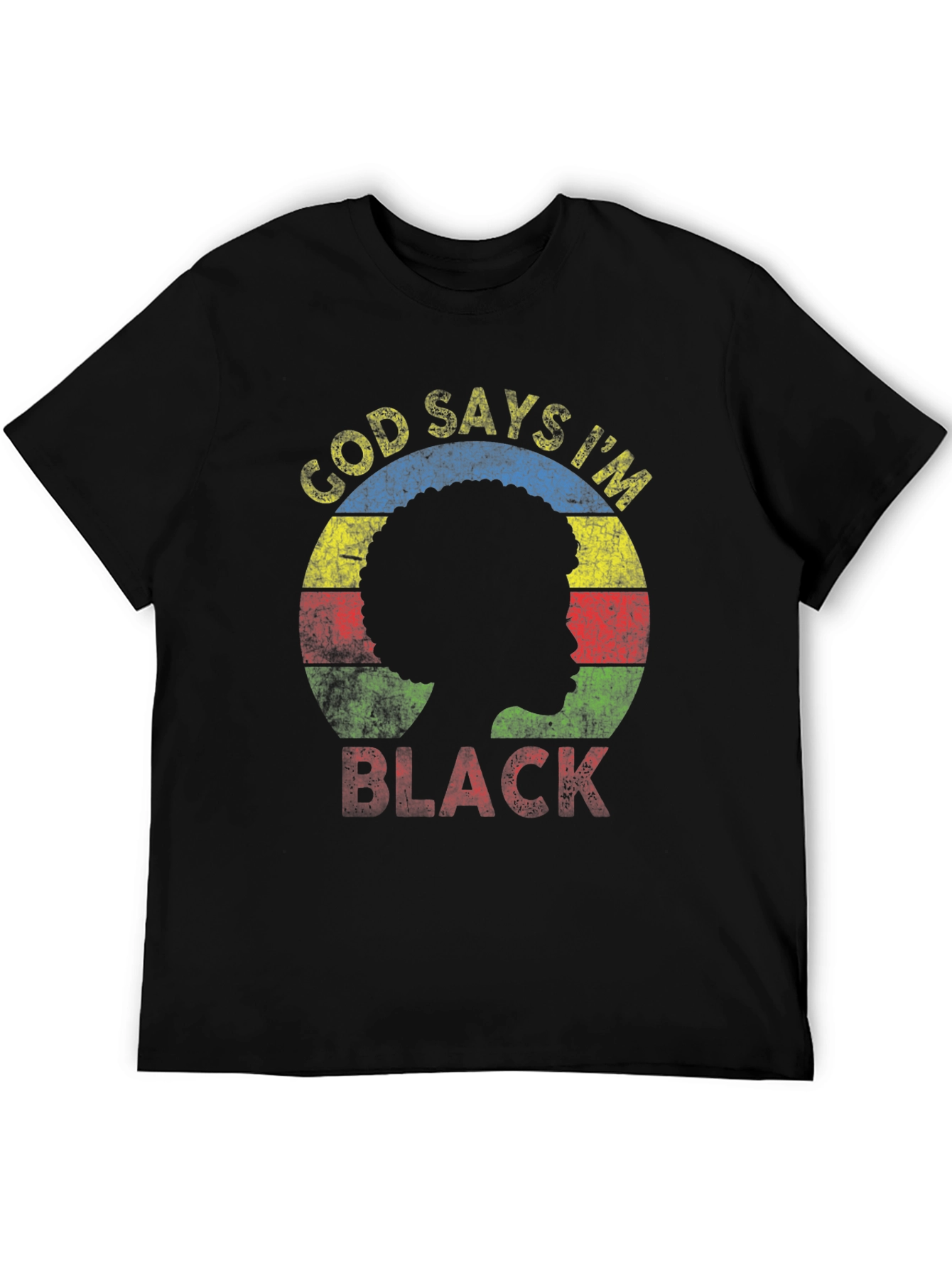 God Says Im Black T-Shirt