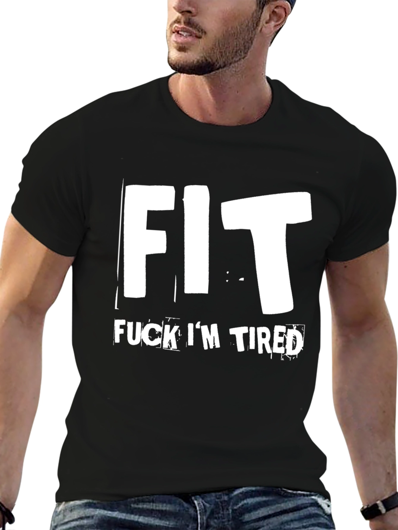 Funny Fit Im Tired Black Graphic Tee