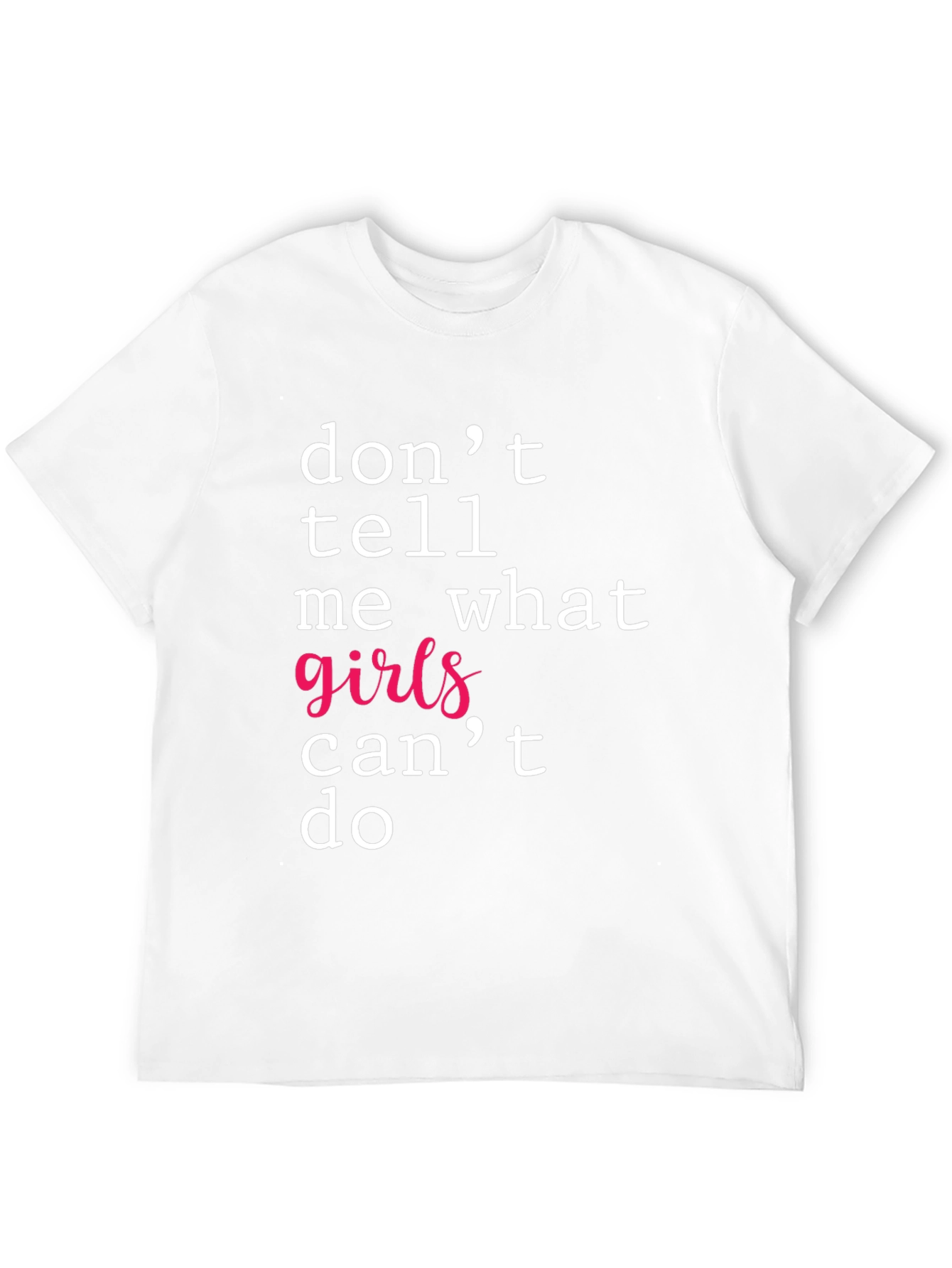 Empowering Girls T-Shirt - Feminist Statement Tee