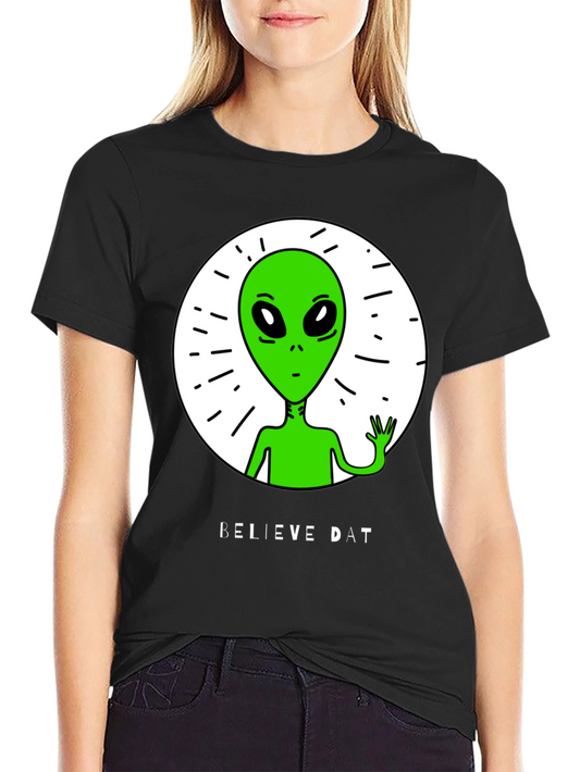 Believe Dat Alien Graphic T-Shirt