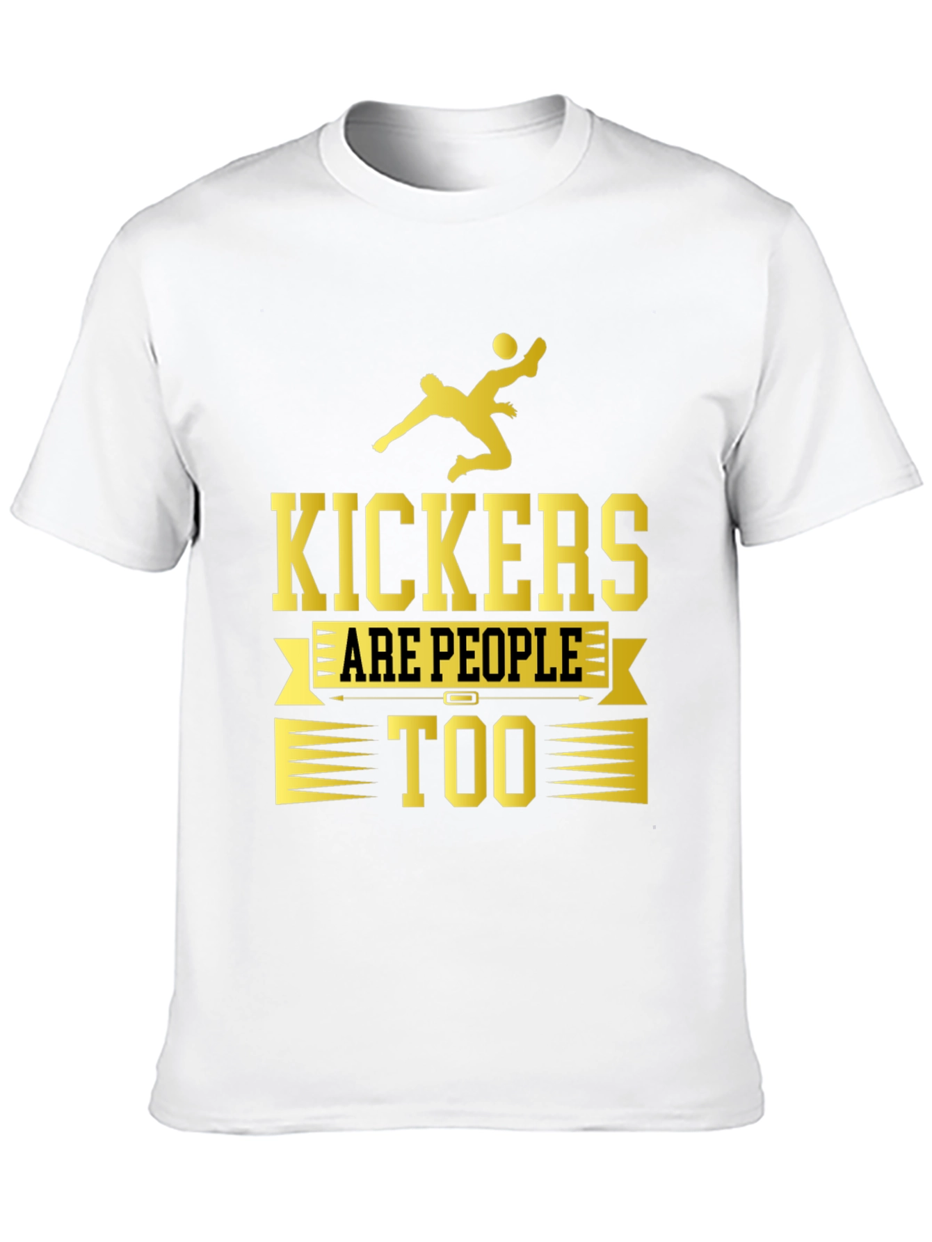 Kickers Are People Too Graphic T-Shirt