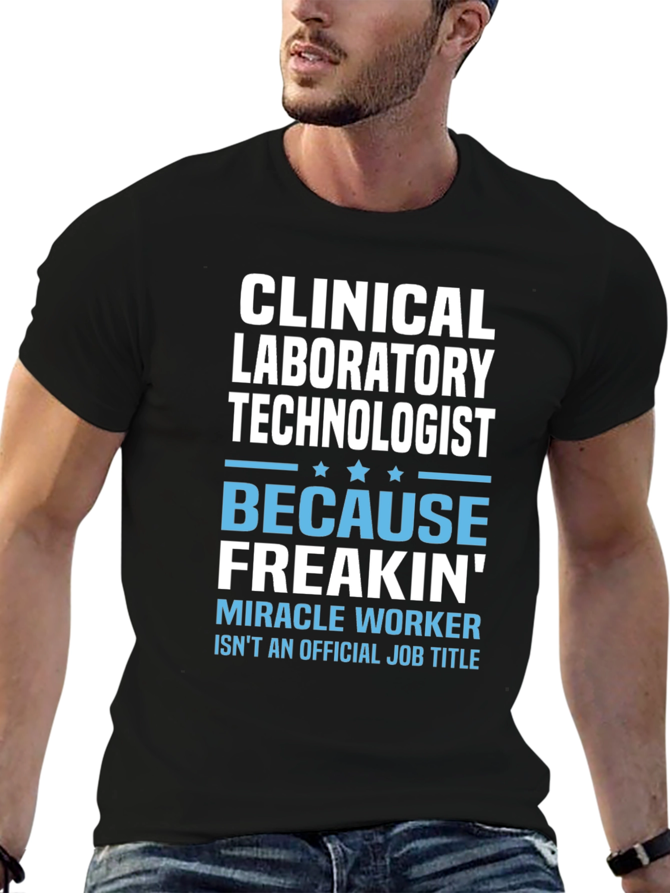 Clinical Lab Tech T-Shirt - Miracle Worker