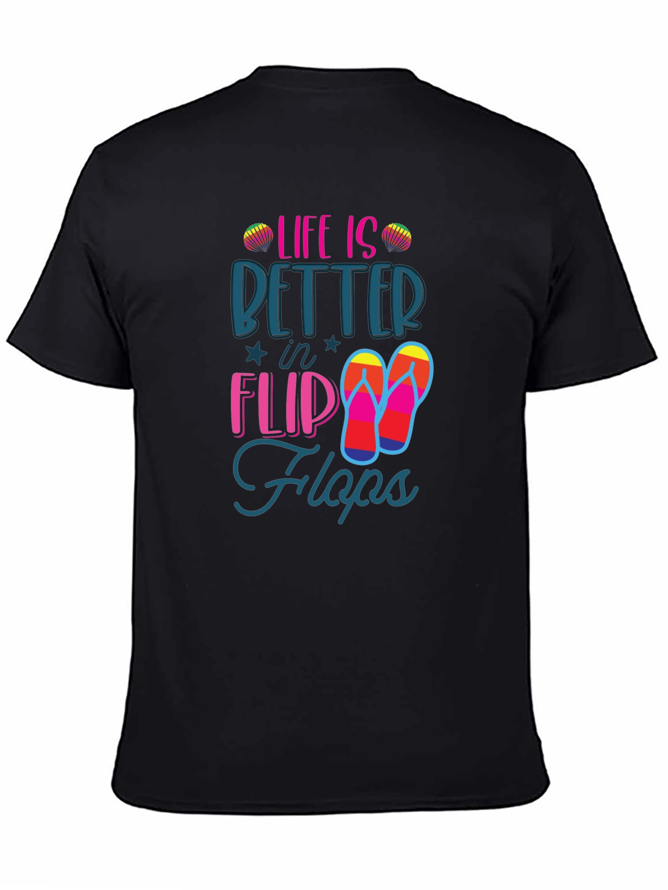 Life is Better in Flip Flops T-Shirt