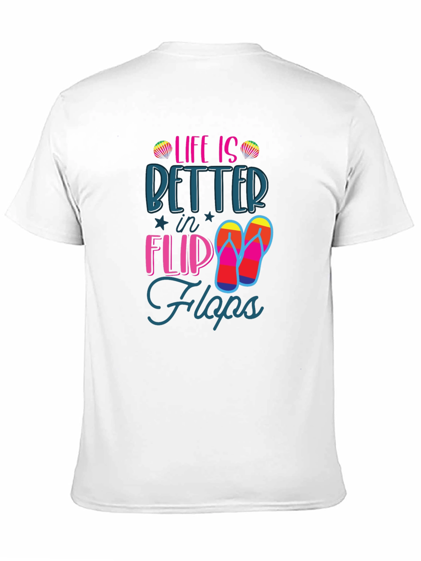 Life is Better in Flip Flops T-Shirt