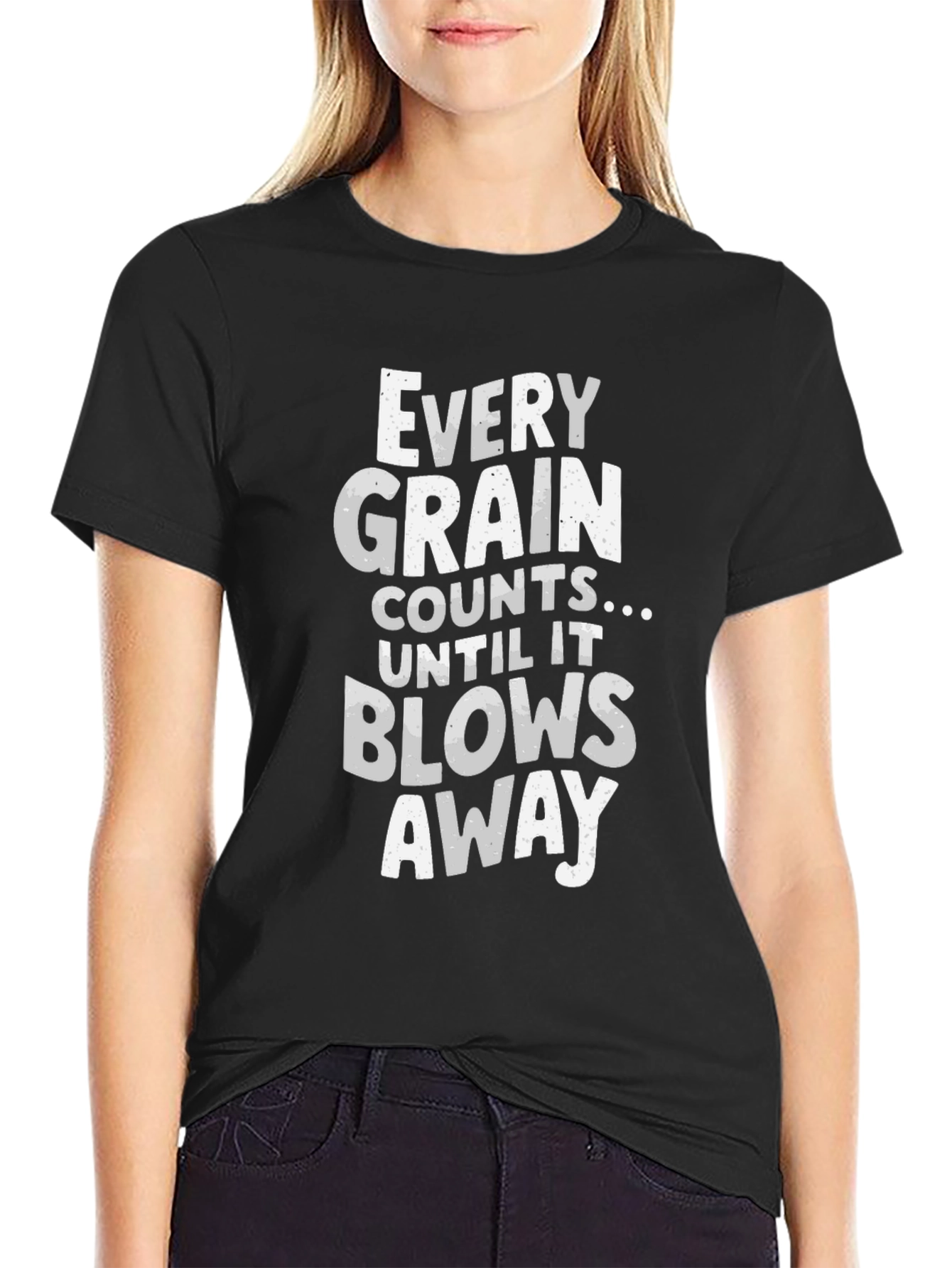 Every Grain Counts Funny T-Shirt