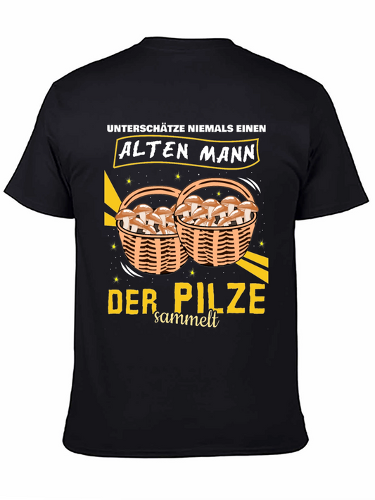 Funny Mushroom Hunter T-Shirt: Alten Mann Der Pilze Sammelt