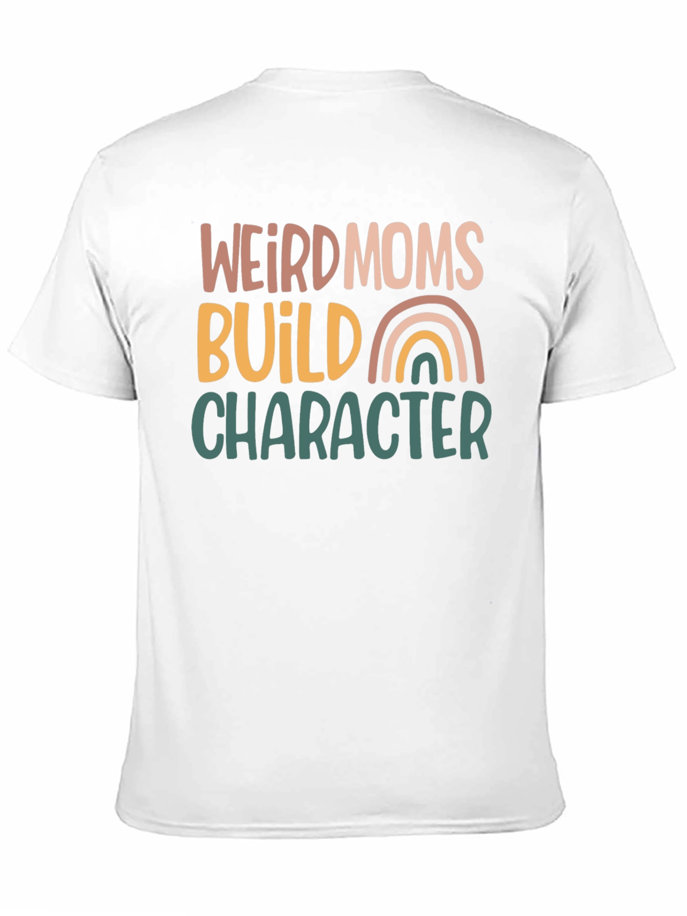 Weird Moms Build Character Graphic Tee