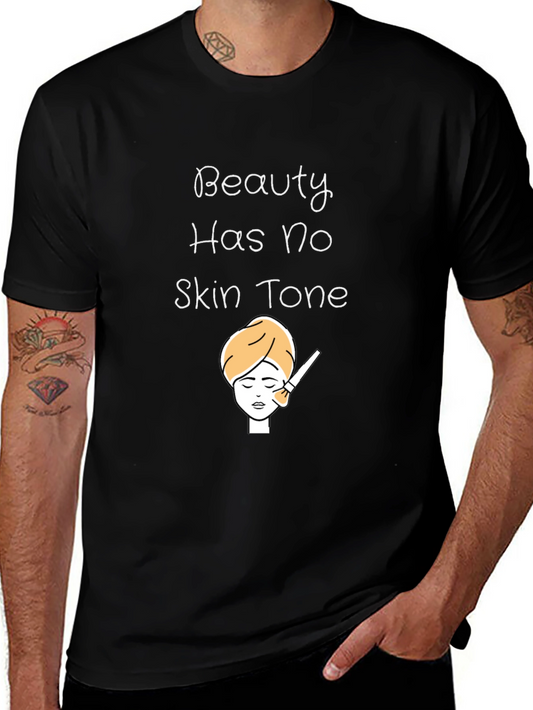 Beauty Has No Skin Tone Graphic T-Shirt