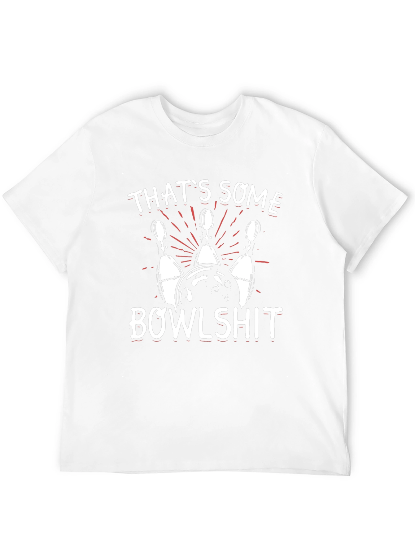 Thats Some Bowlshit Graphic T-Shirt