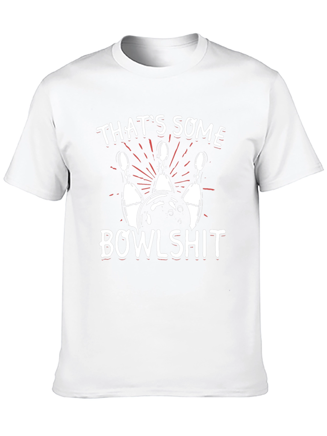 Thats Some Bowlshit Graphic T-Shirt