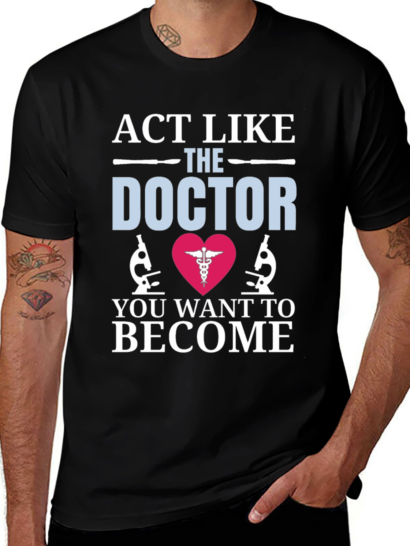 Act Like The Doctor T-Shirt Medical Gift