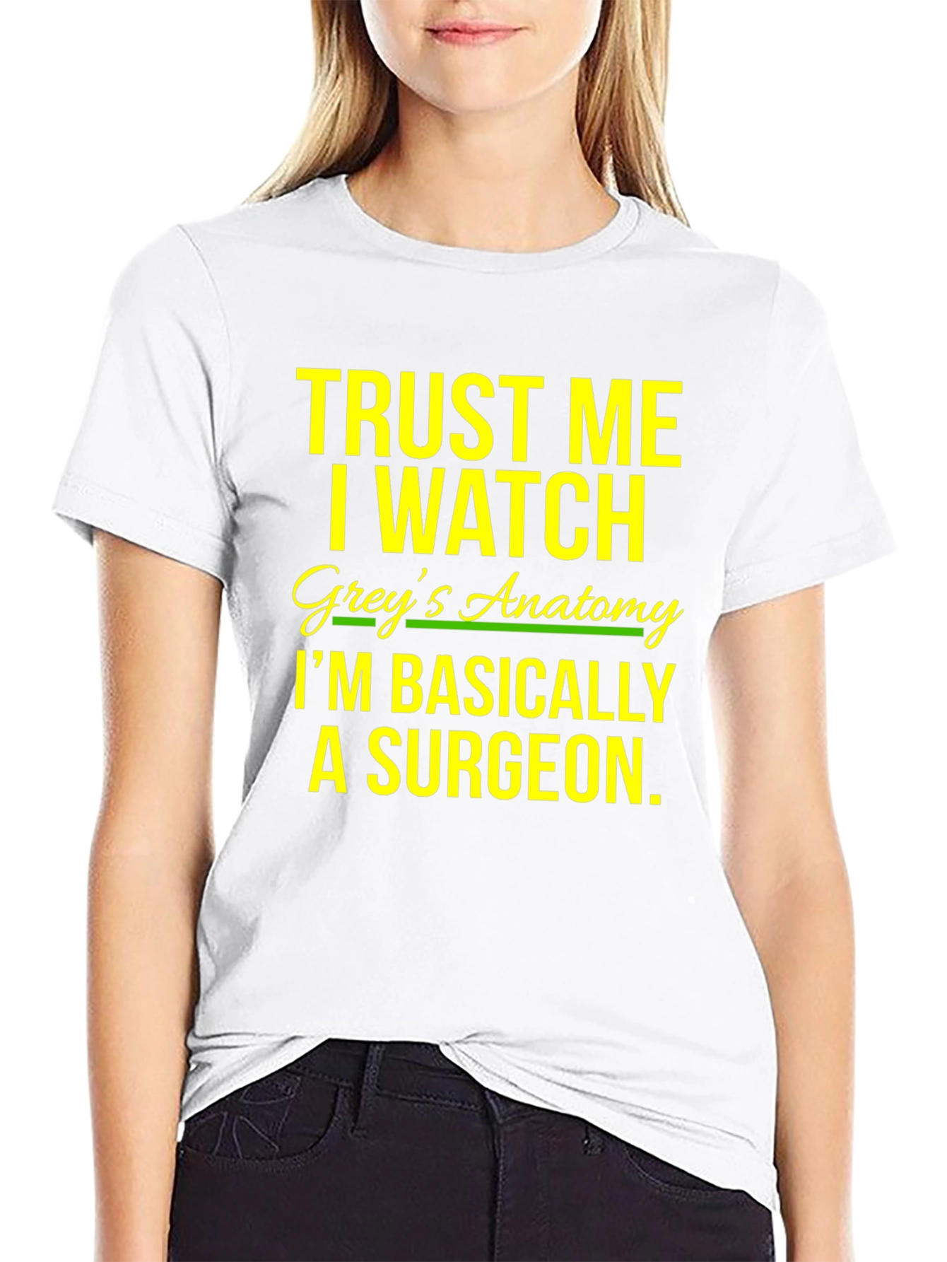 Trust Me I Watch Greys Anatomy T-Shirt