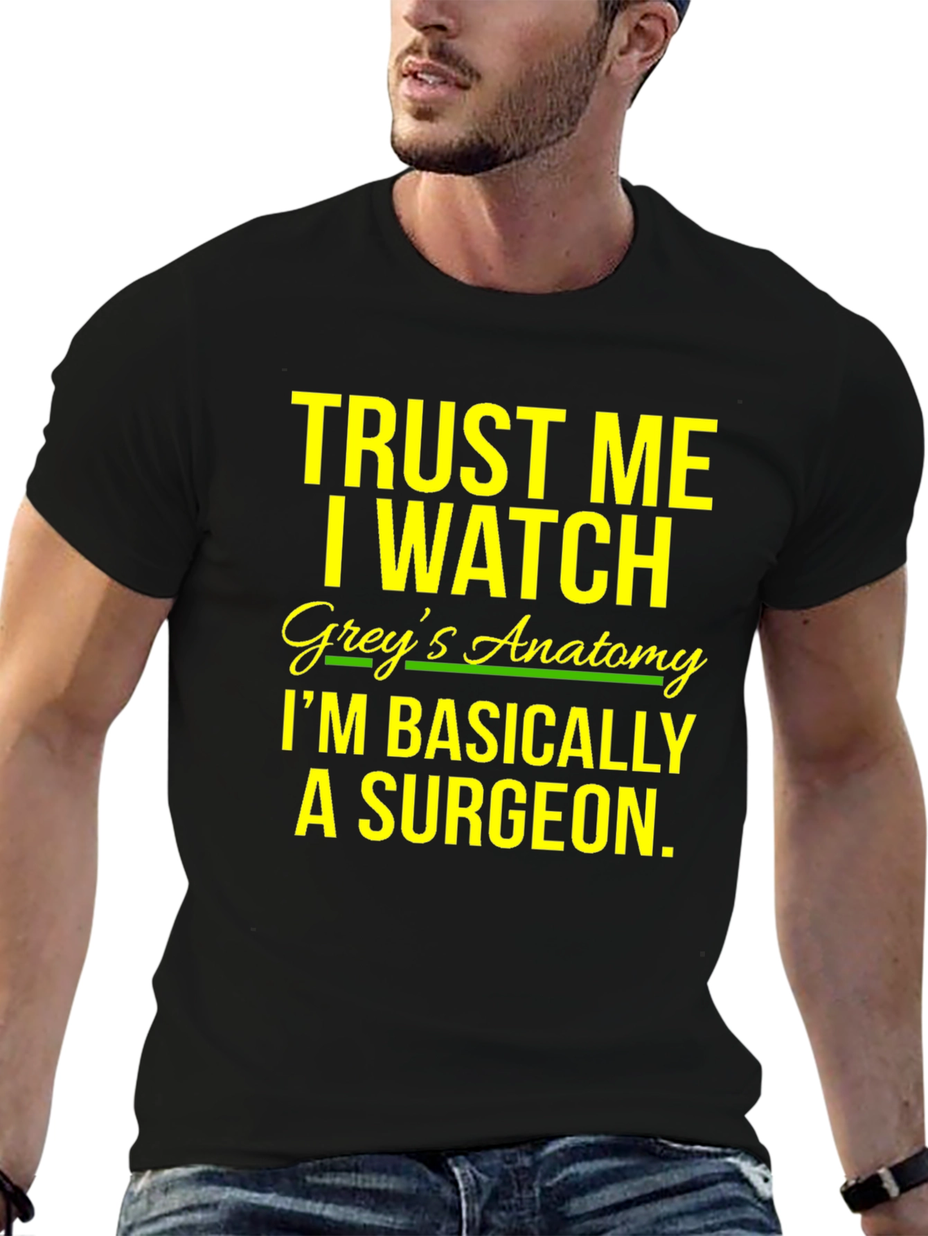 Trust Me I Watch Greys Anatomy T-Shirt