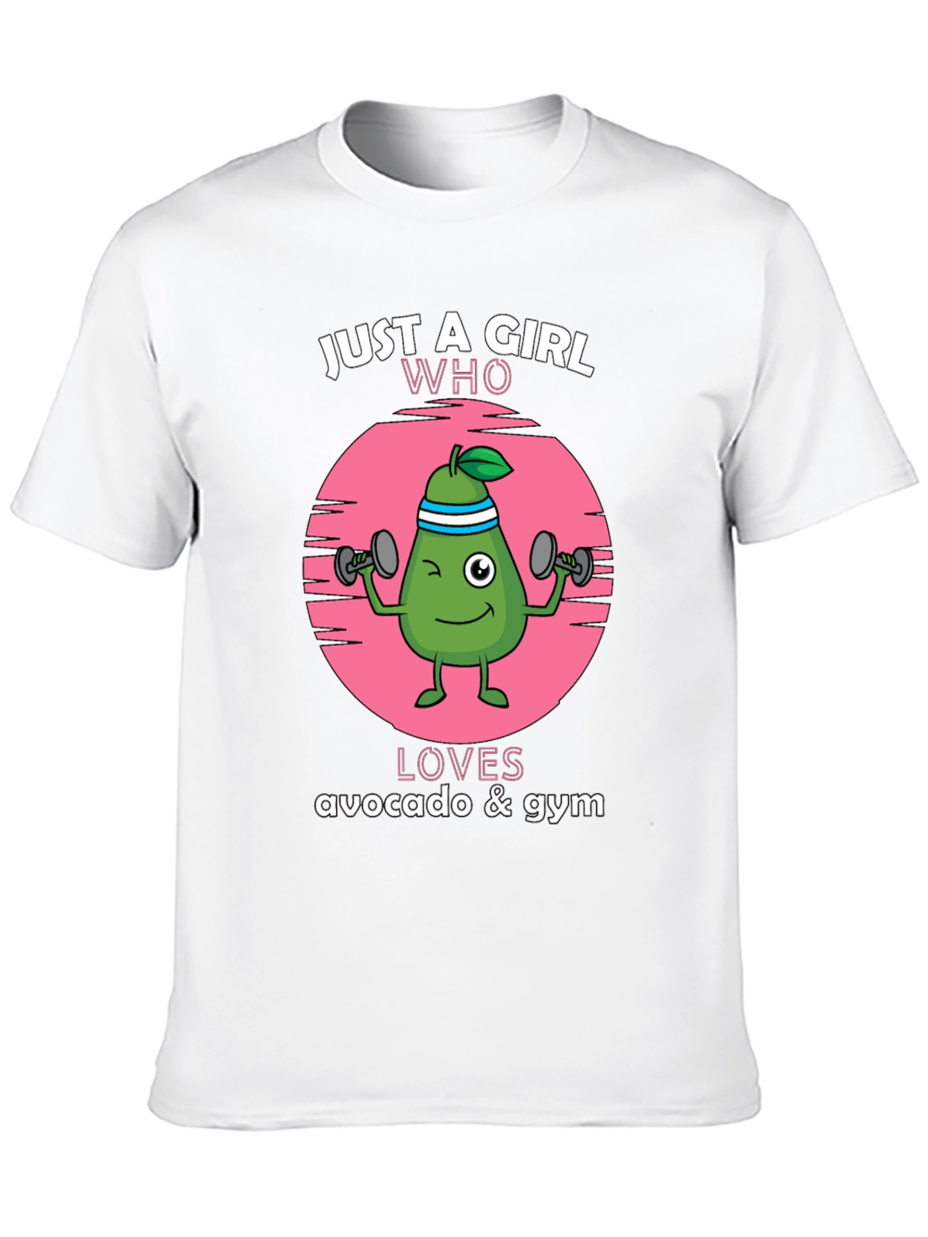 Just A Girl Who Loves Avocado & Gym T-Shirt