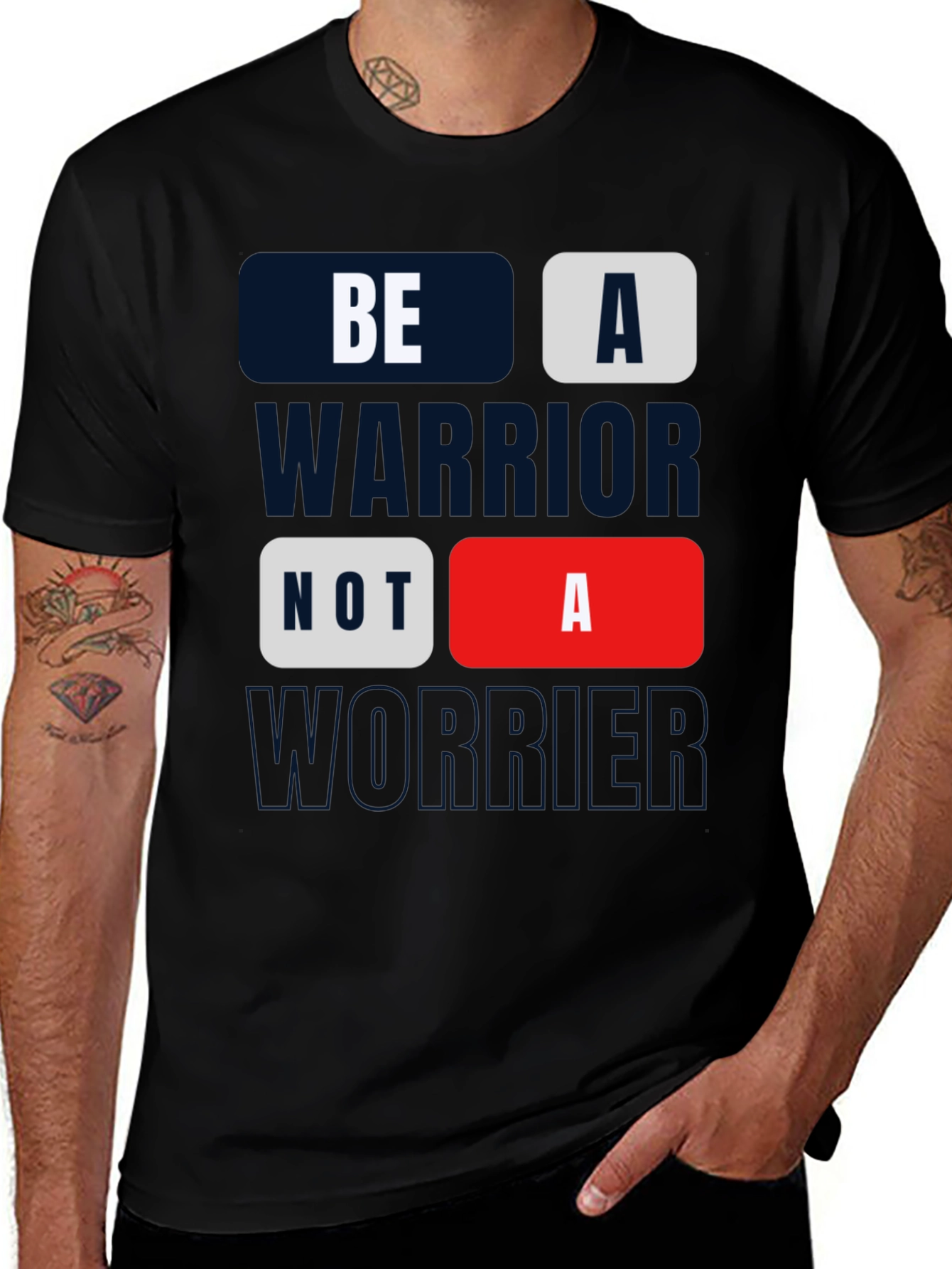 Be A Warrior Tee - Motivational Graphic Print