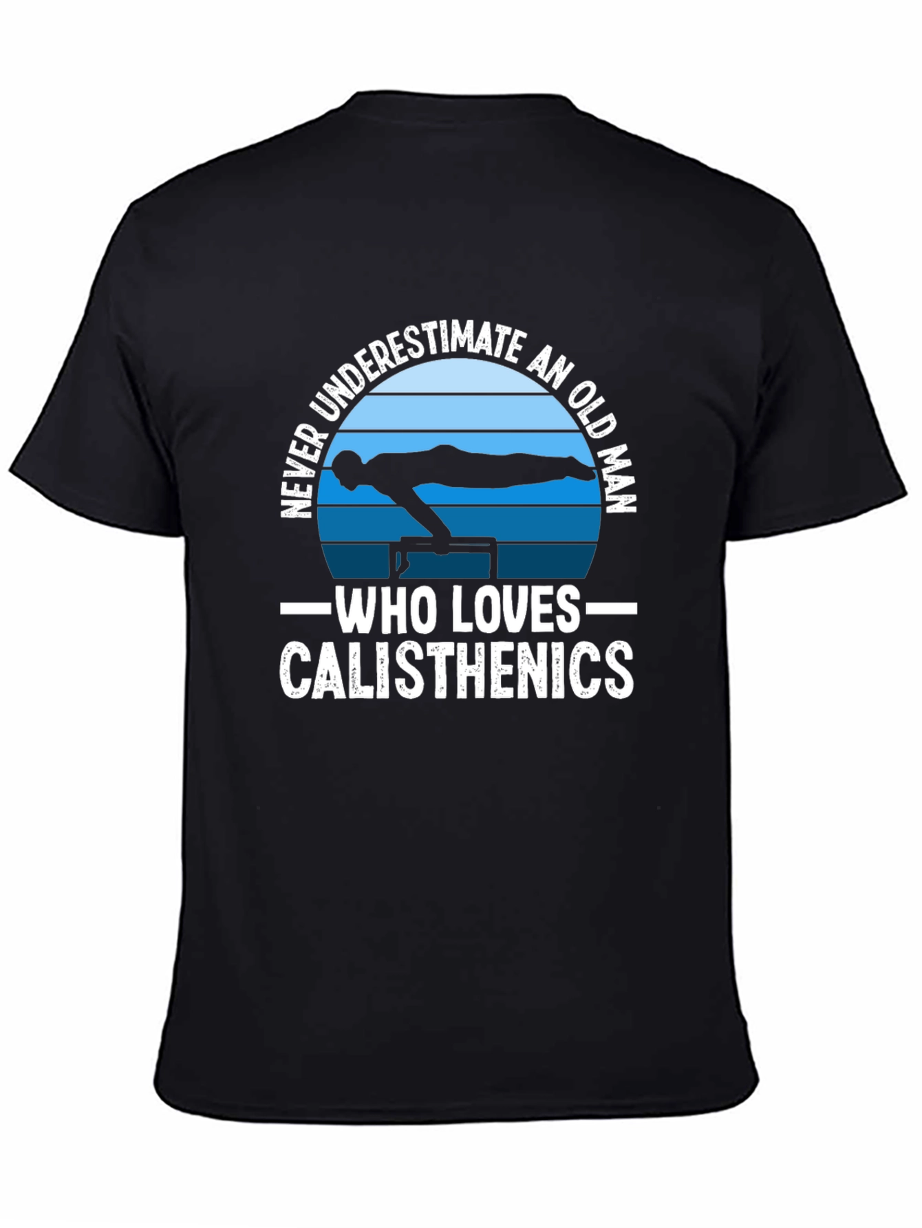 Calisthenics Old Man Black T-Shirt