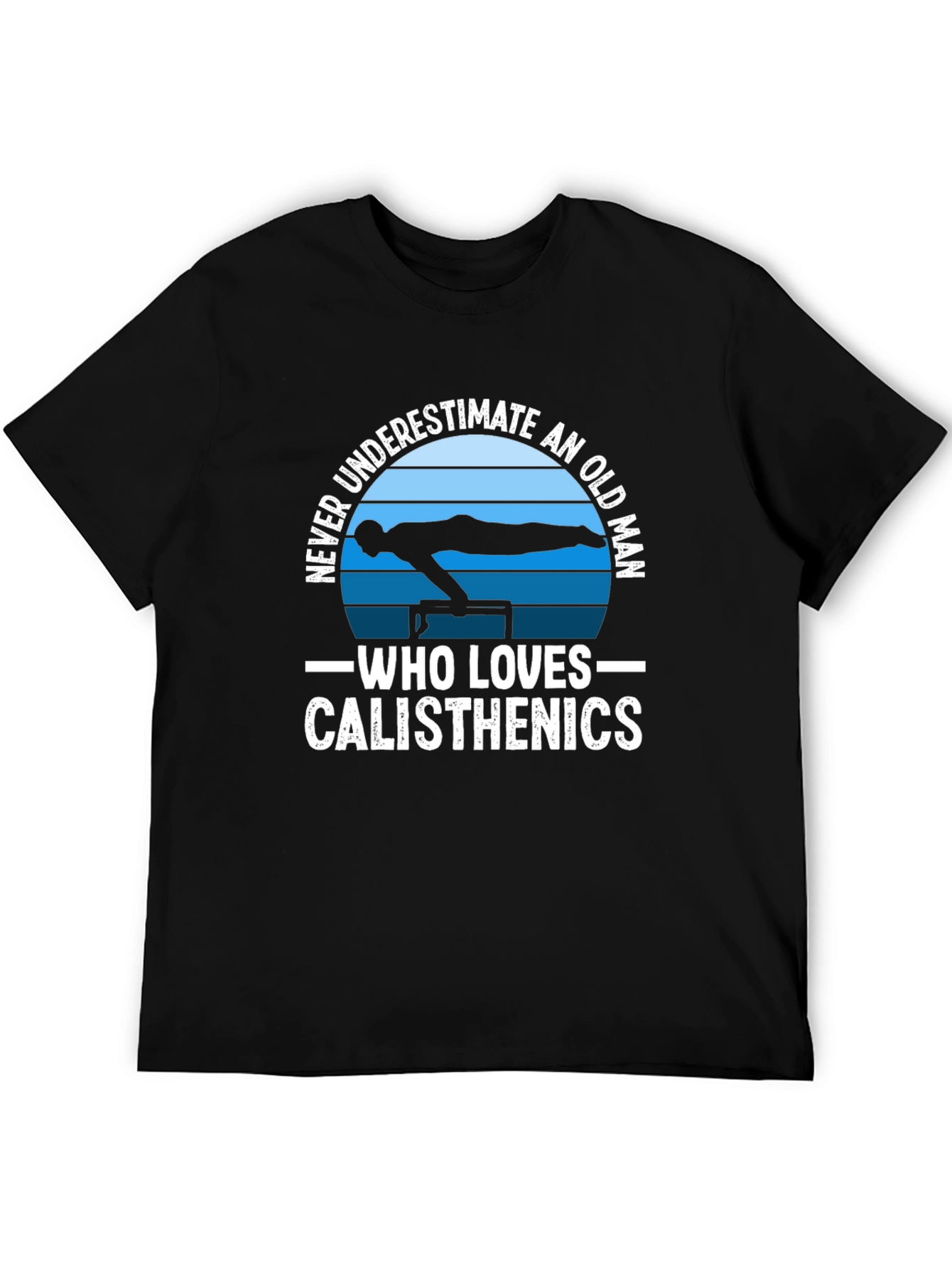 Calisthenics Old Man Black T-Shirt