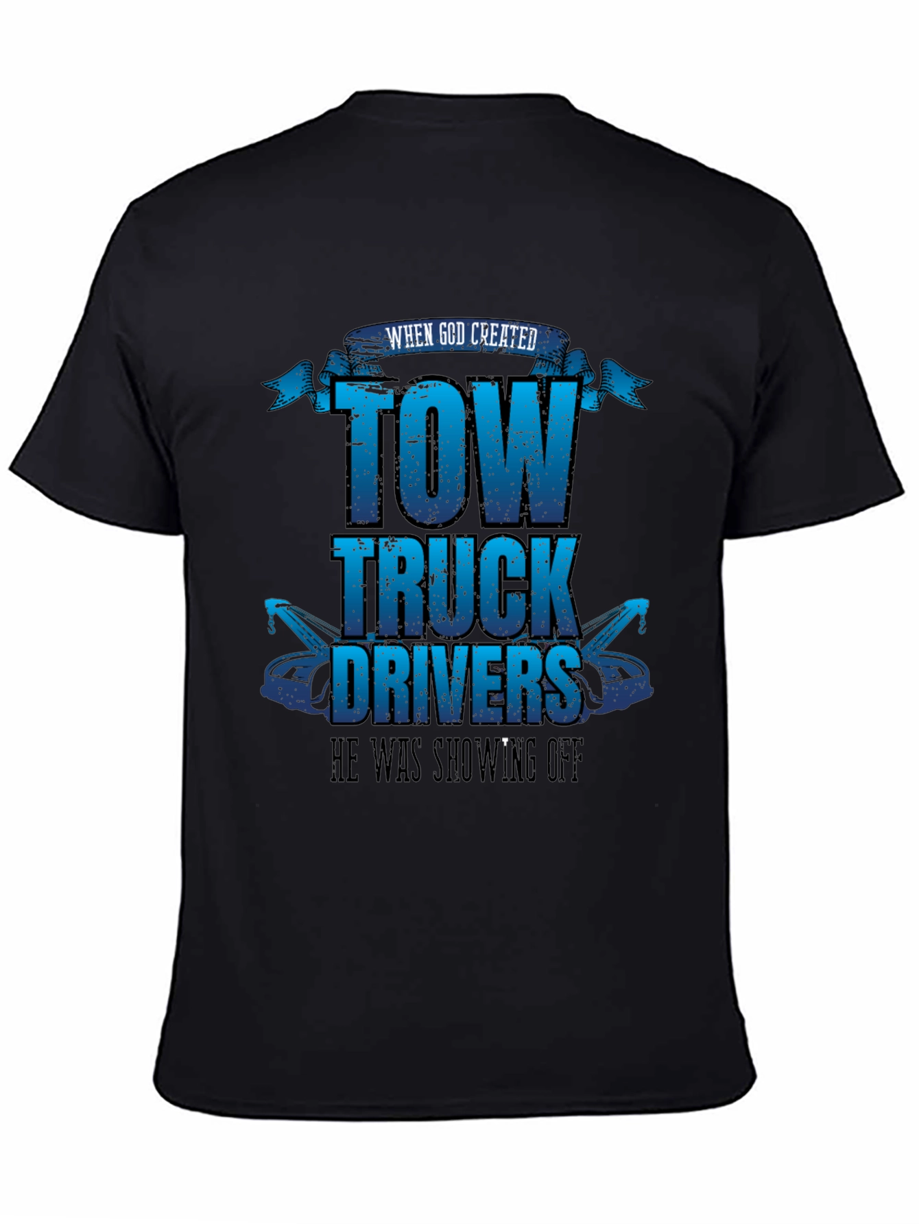 Tow Truck Driver Graphic Tee