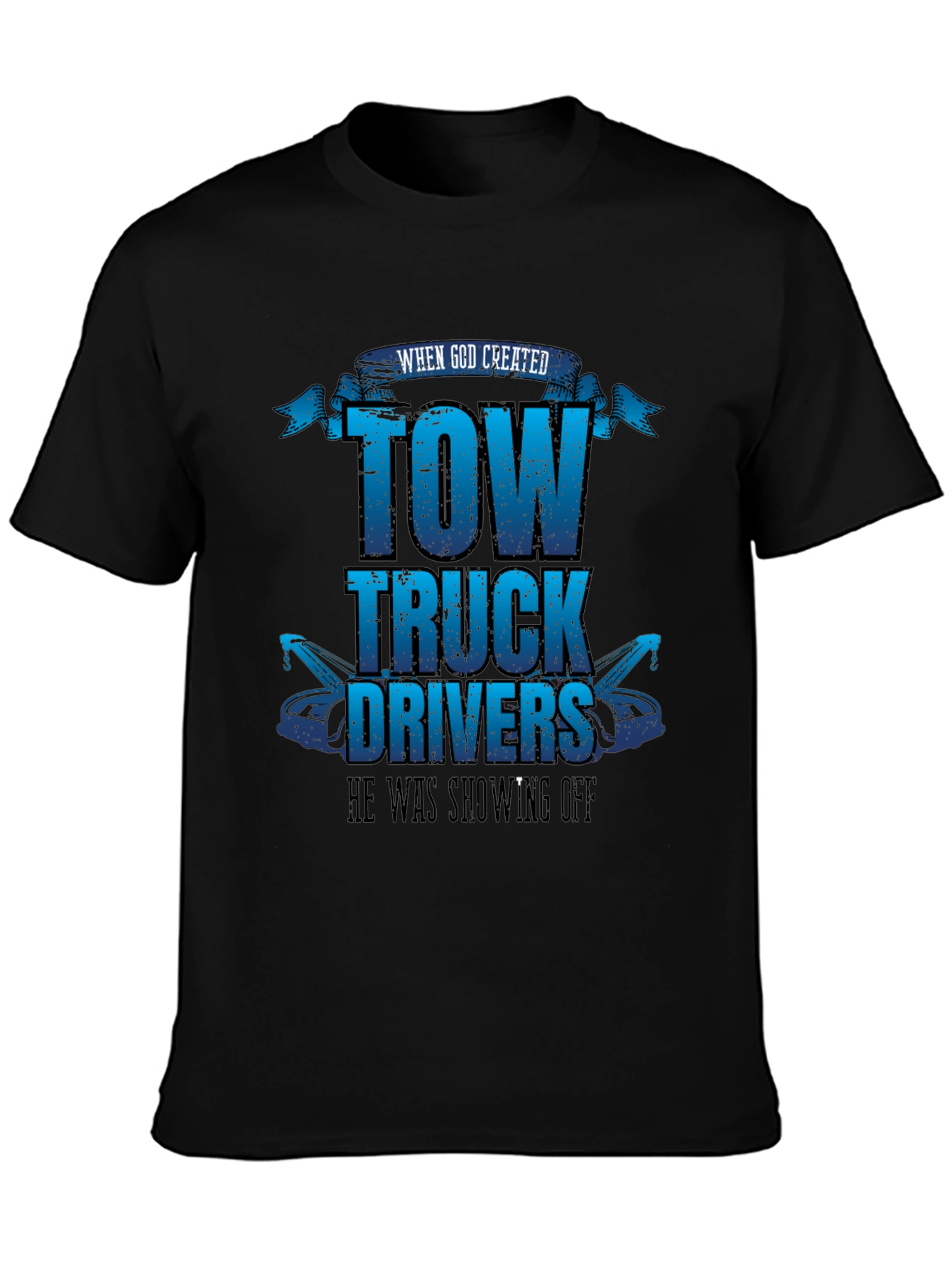 Tow Truck Driver Graphic Tee