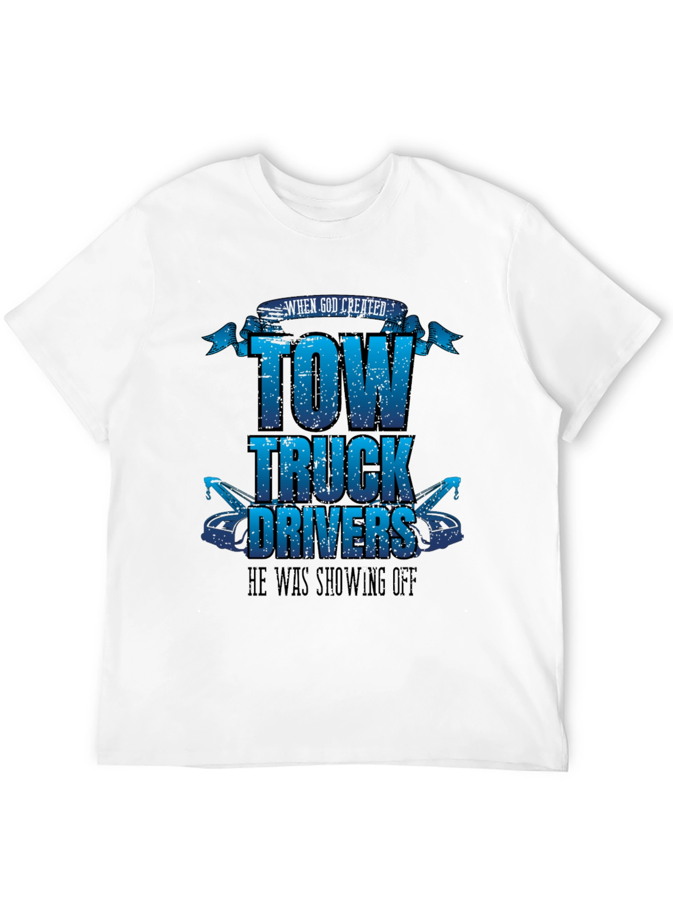 Tow Truck Driver Graphic Tee