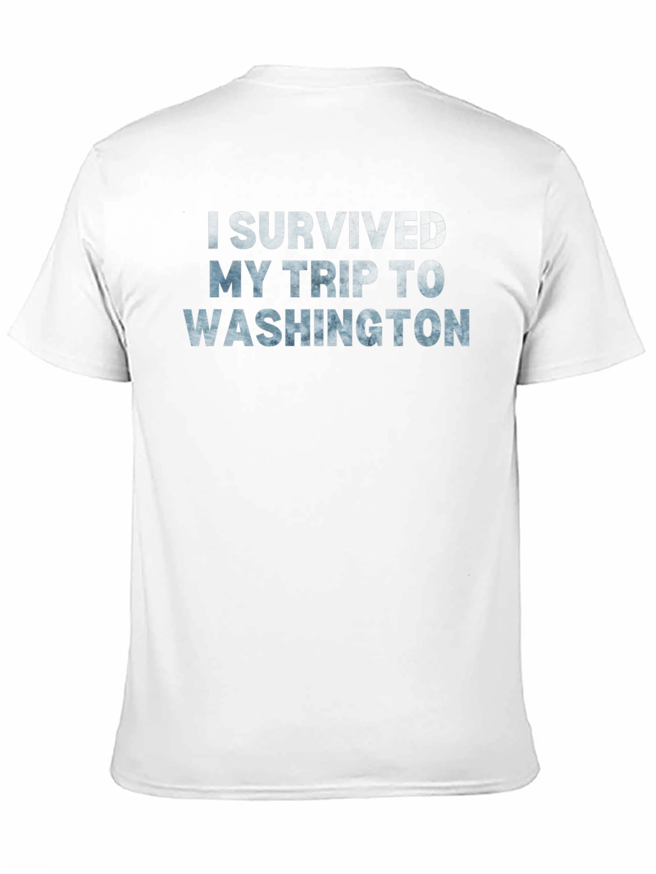 I Survived My Trip to Washington T-Shirt