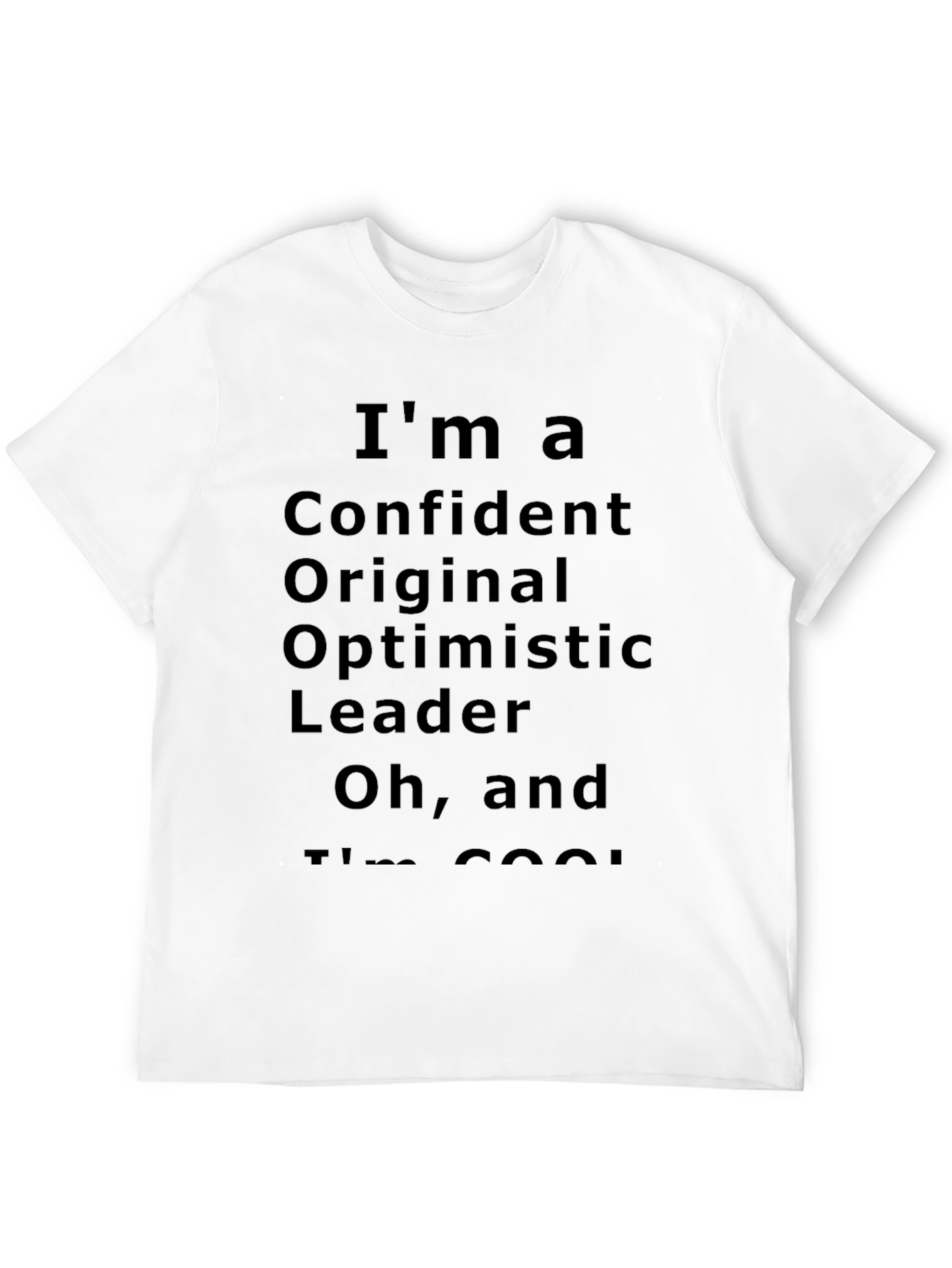 Confident Original Optimistic Leader T-Shirt