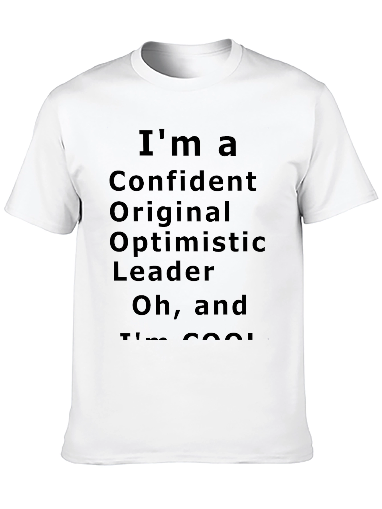 Confident Original Optimistic Leader T-Shirt