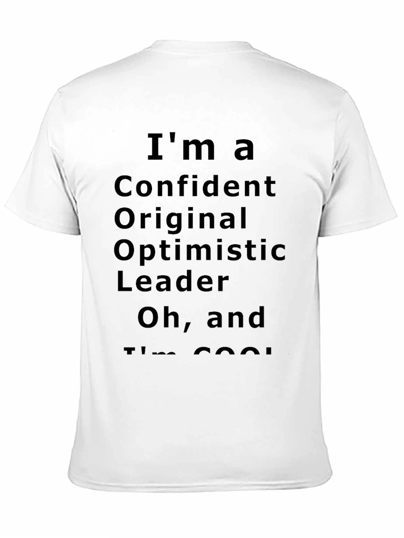 Confident Original Optimistic Leader T-Shirt