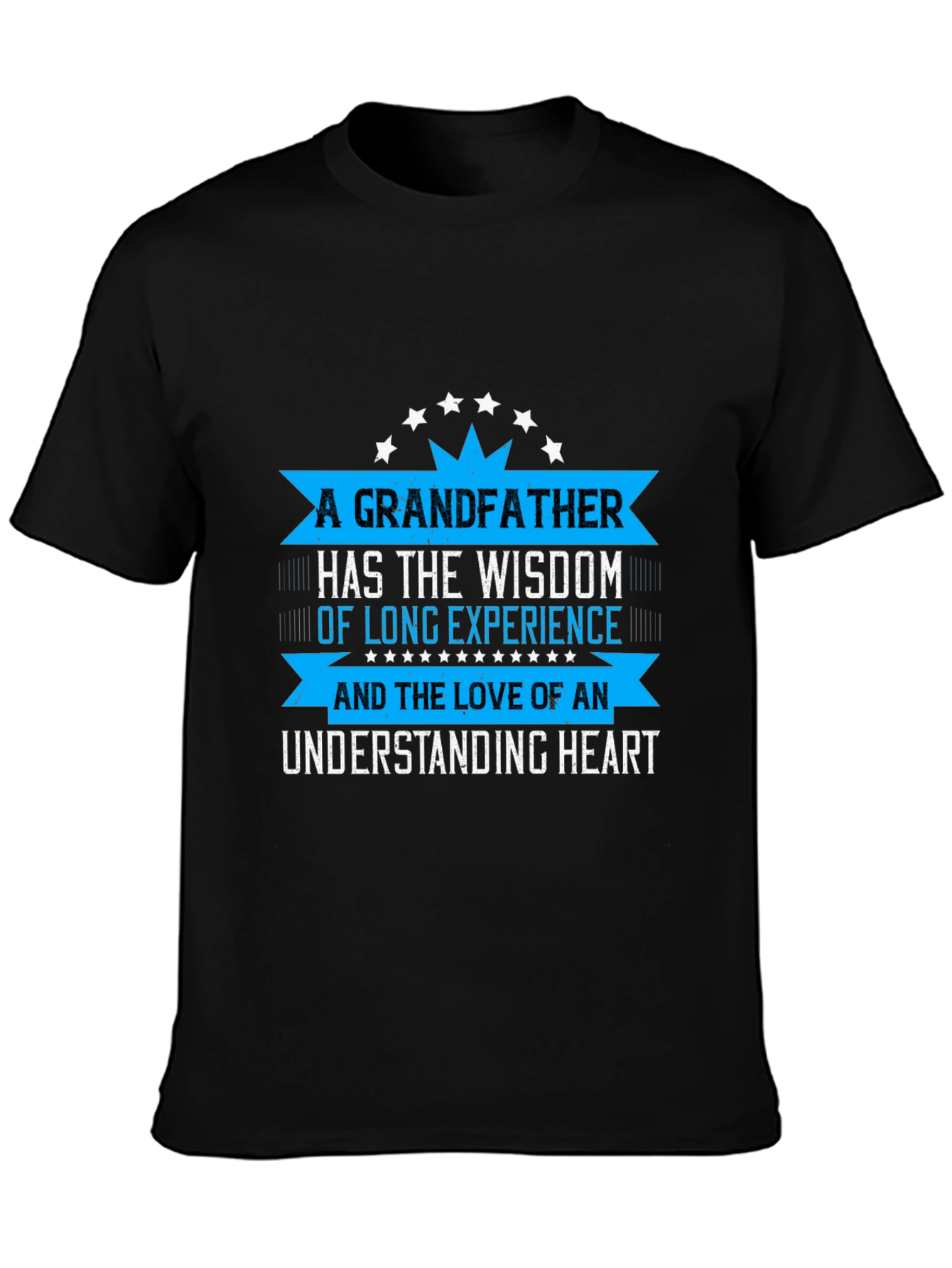Grandfather Wisdom T-Shirt - Loving Heart Design