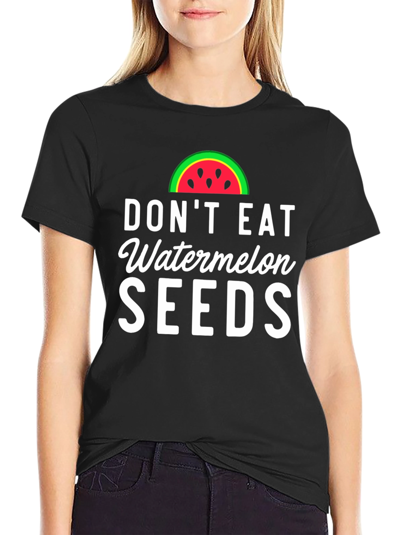 Dont Eat Watermelon Seeds Novelty Graphic Tee
